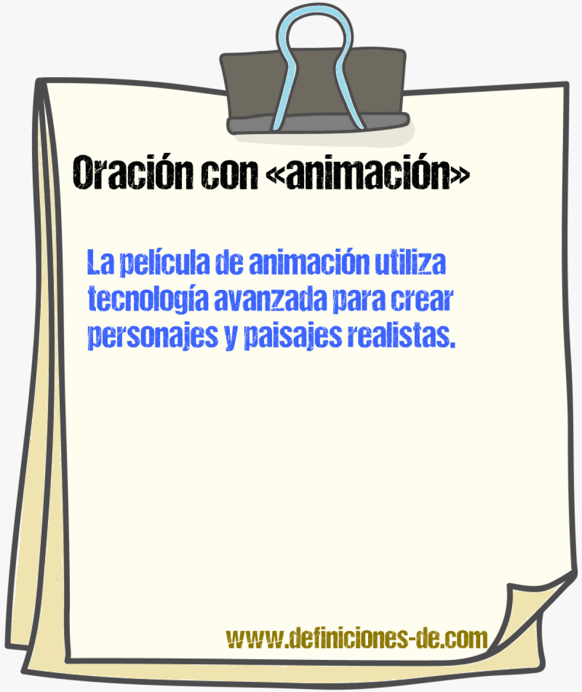 Ejemplos de oraciones con animacin