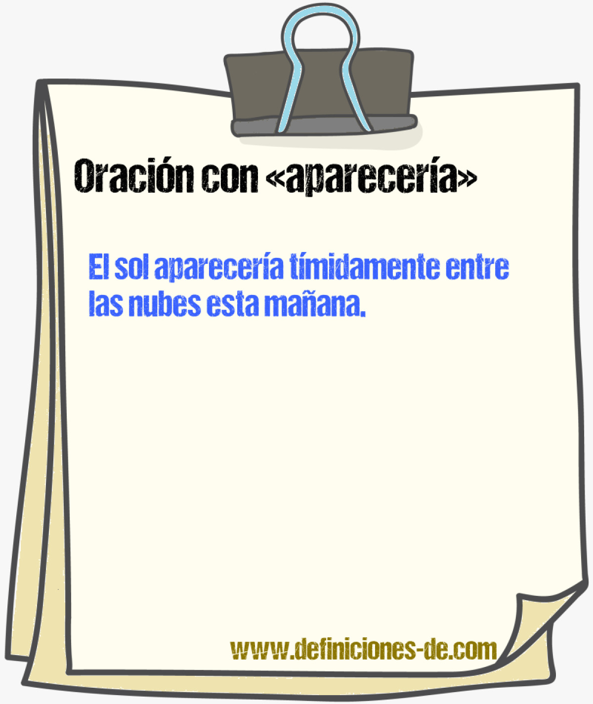 Ejemplos de oraciones con aparecera