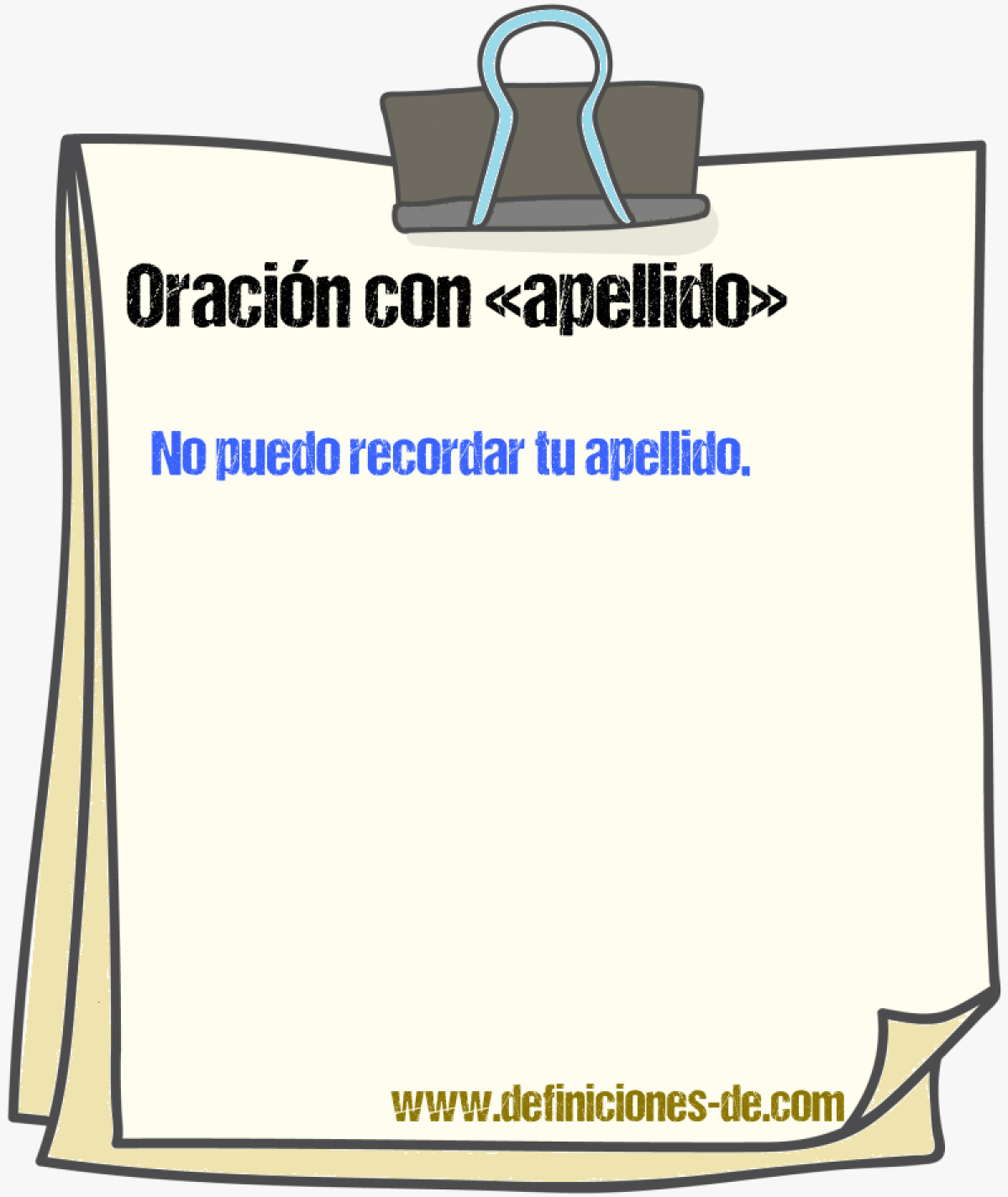 Ejemplos de oraciones con apellido