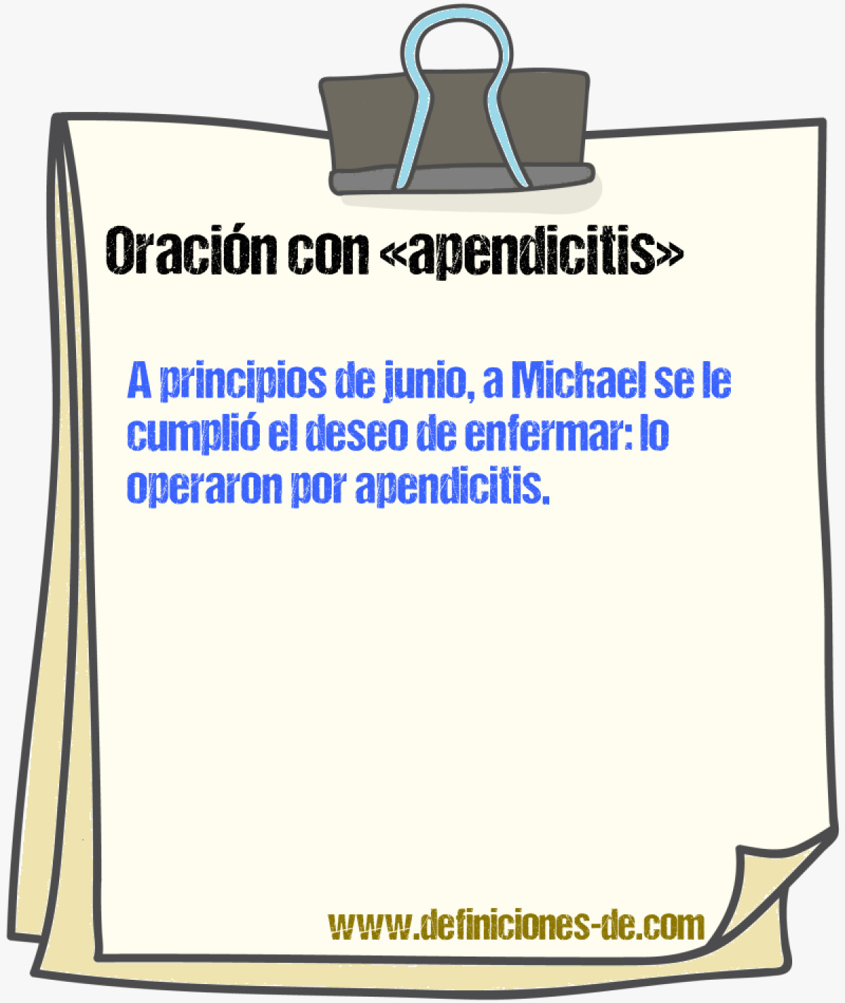 Ejemplos de oraciones con apendicitis