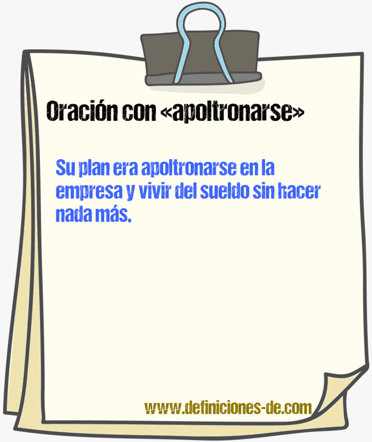 Ejemplos de oraciones con apoltronarse