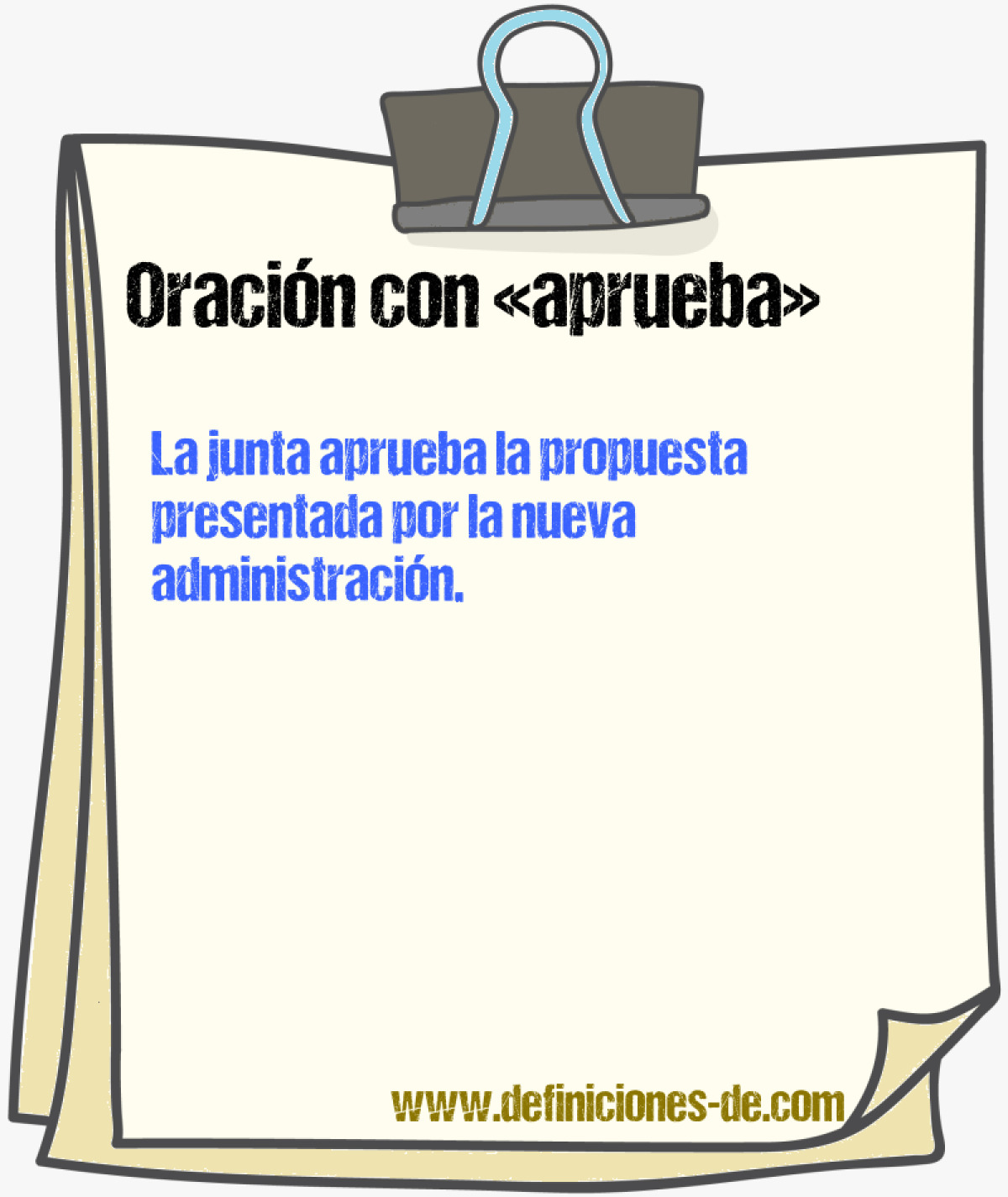 Ejemplos de oraciones con aprueba