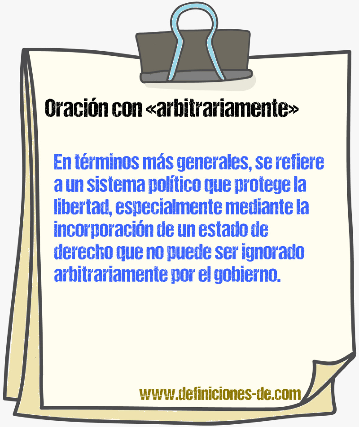 Ejemplos de oraciones con arbitrariamente