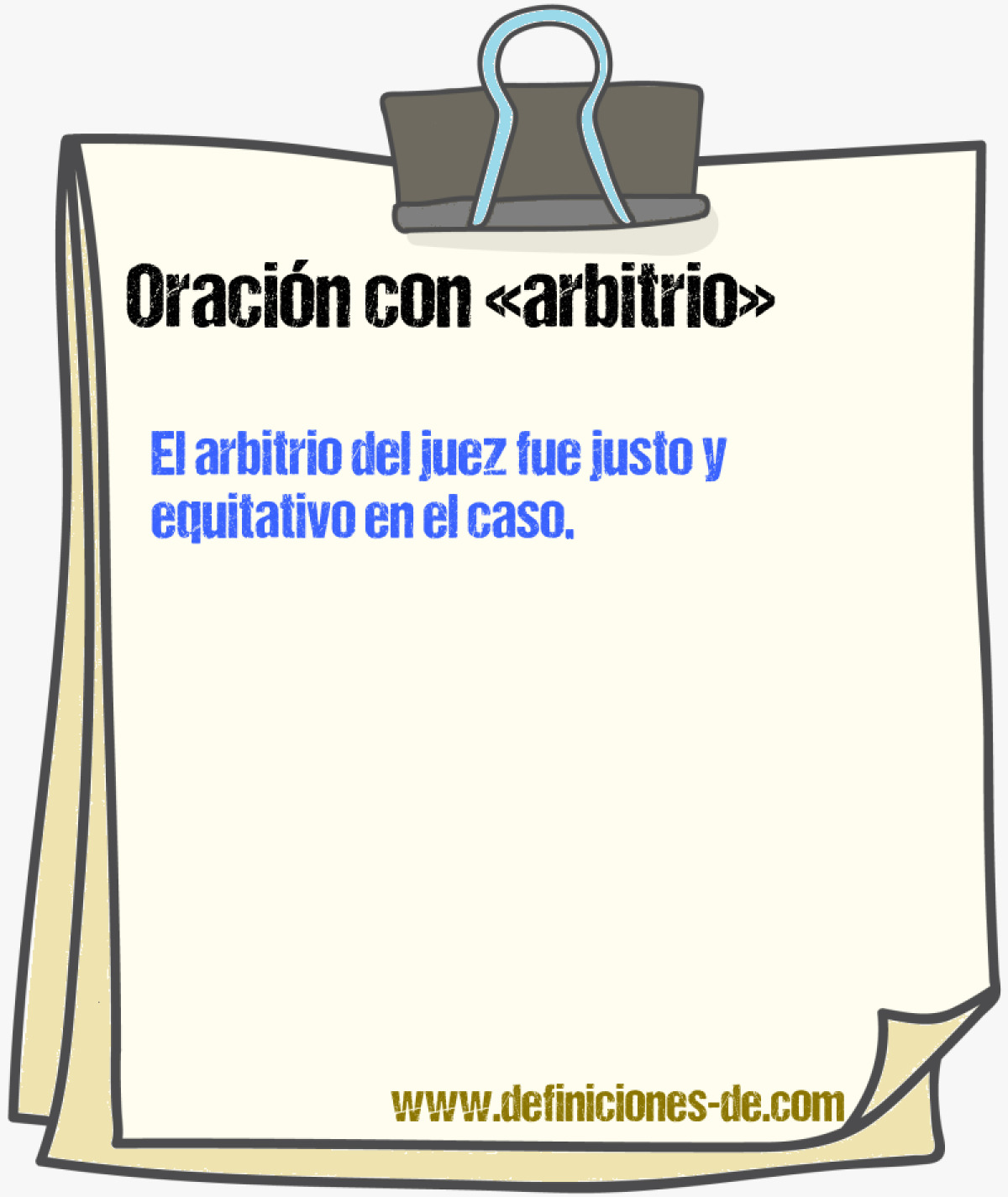 Ejemplos de oraciones con arbitrio