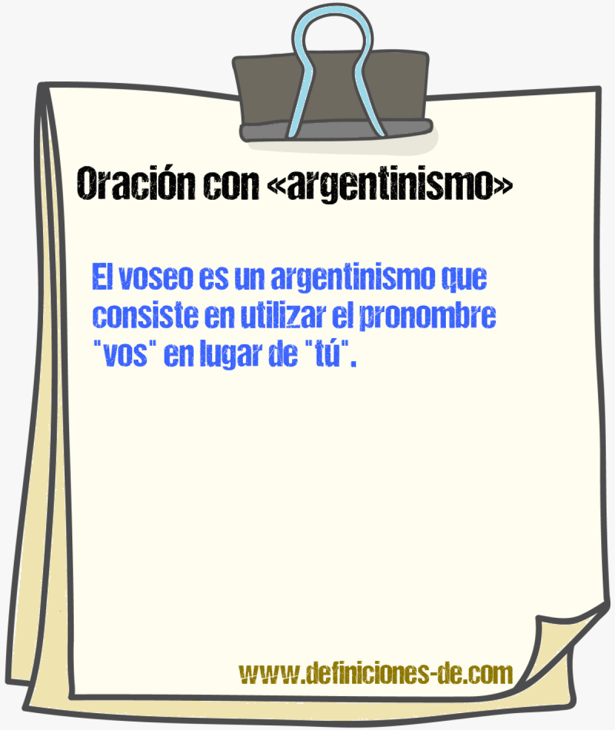 Ejemplos de oraciones con argentinismo