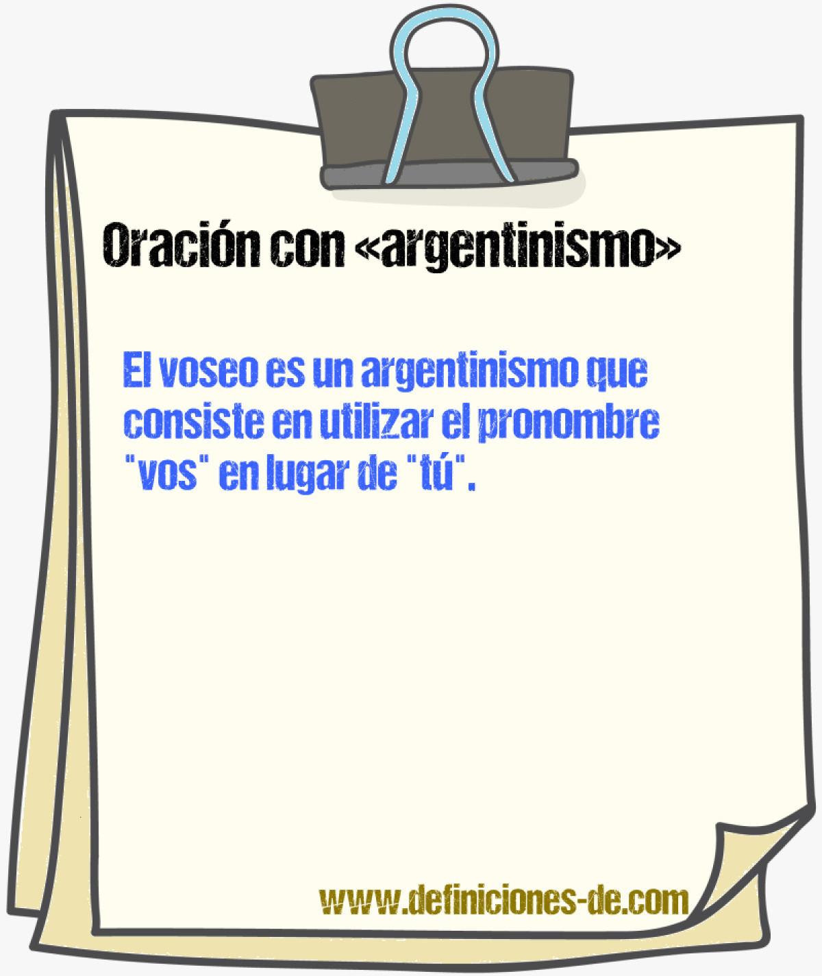 Ejemplos de oraciones con argentinismo