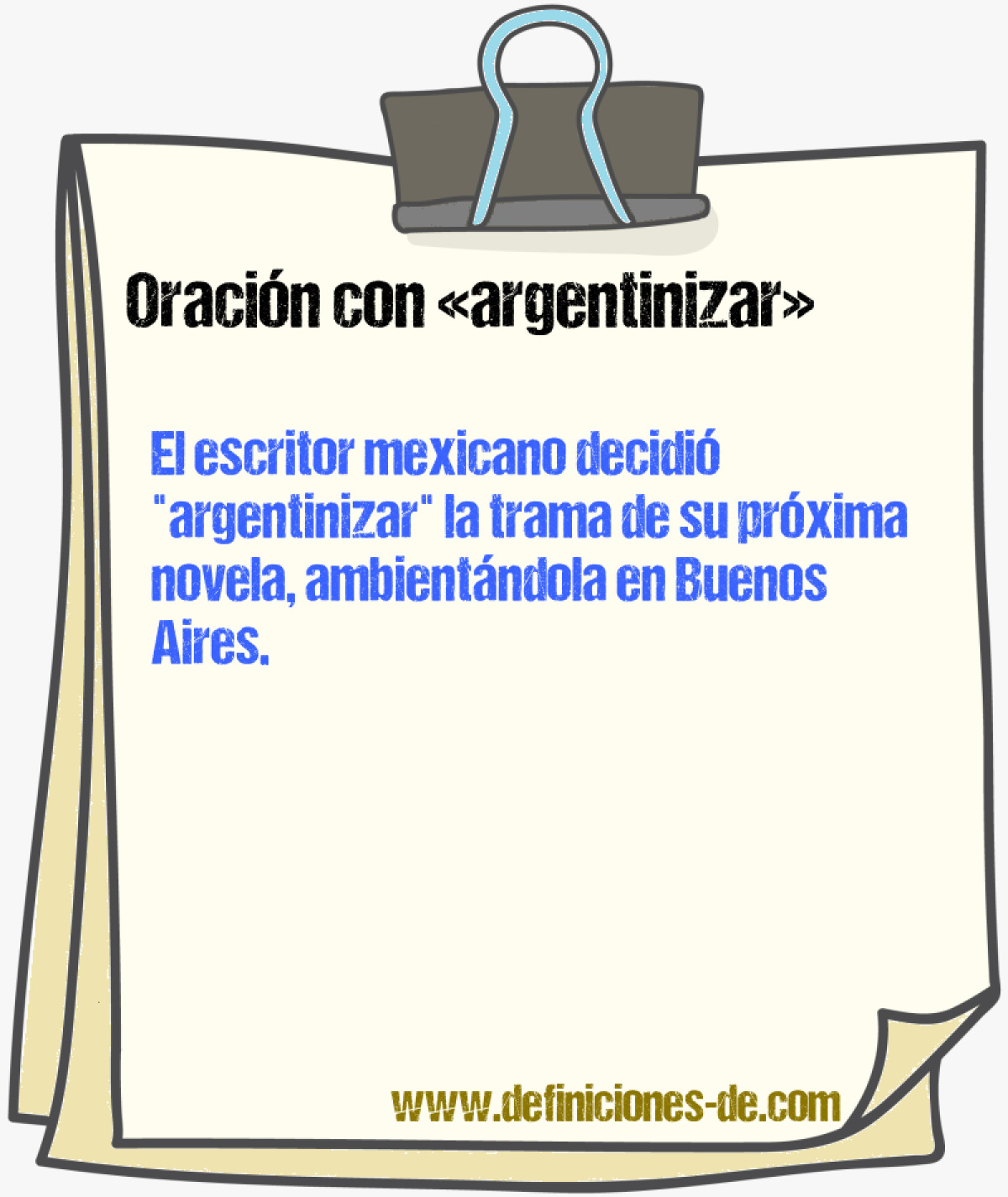 Ejemplos de oraciones con argentinizar