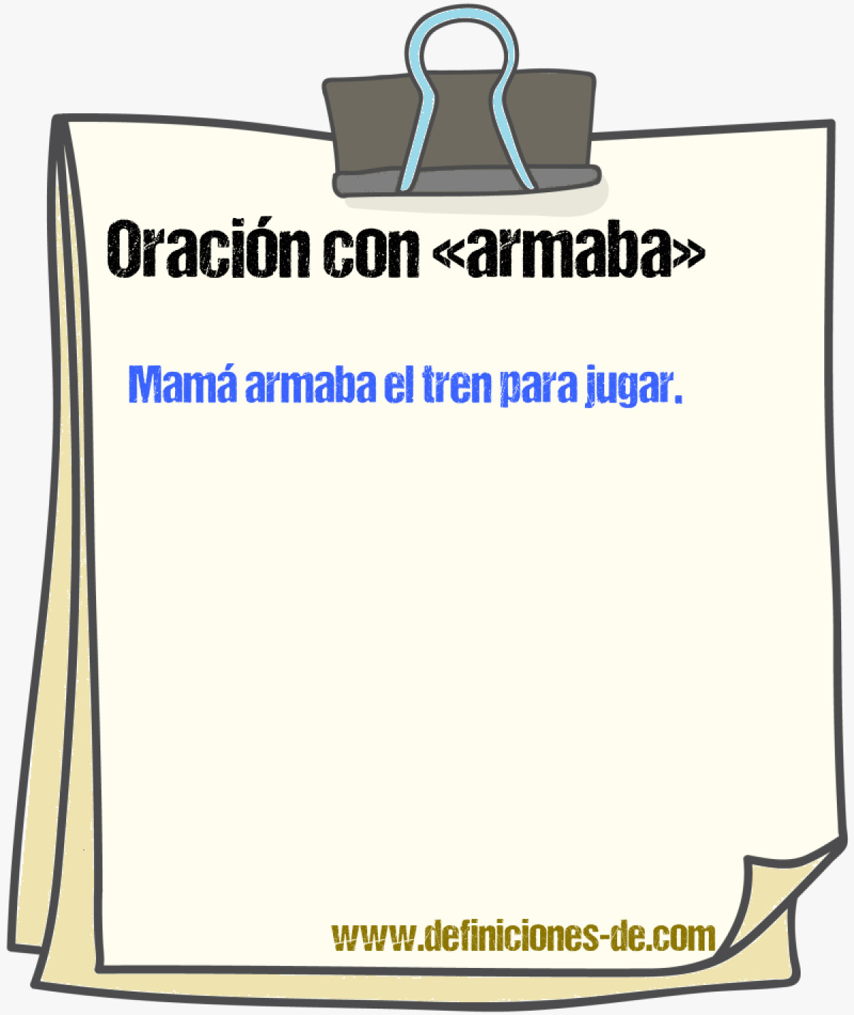 Ejemplos de oraciones con armaba