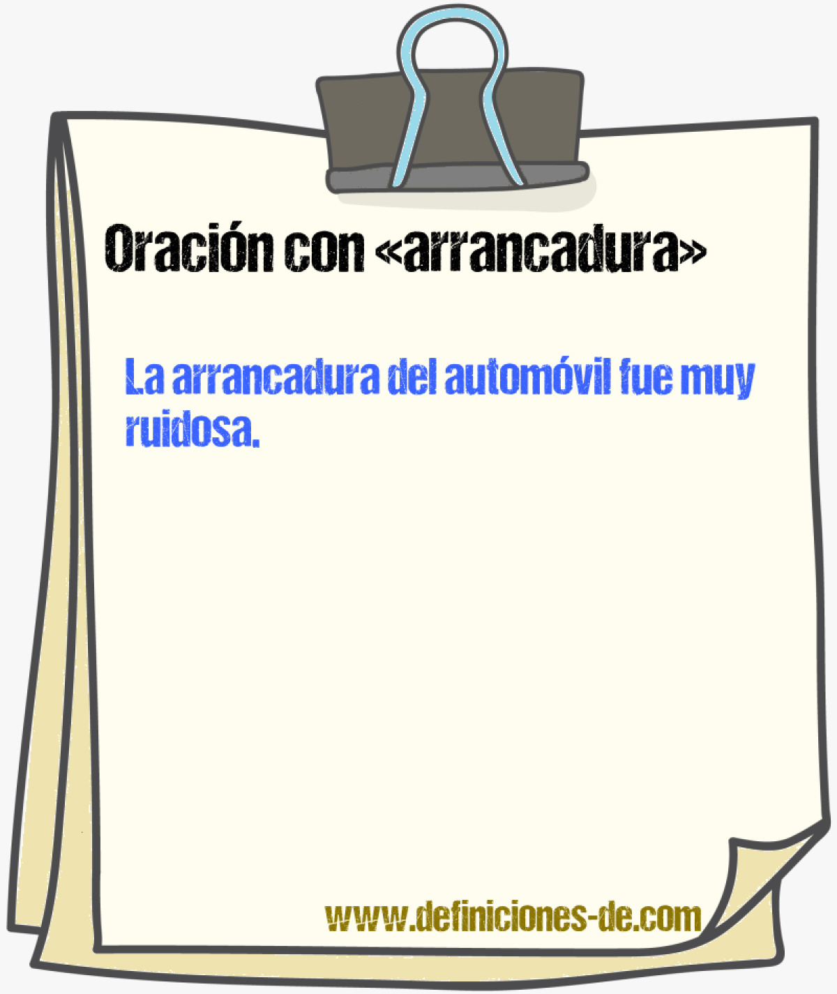 Ejemplos de oraciones con arrancadura