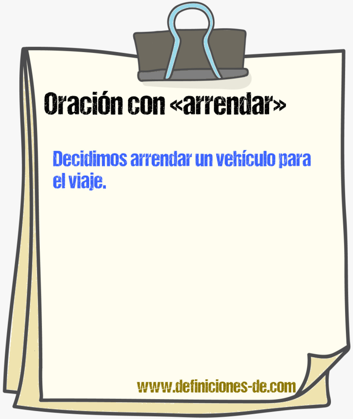 Ejemplos de oraciones con arrendar