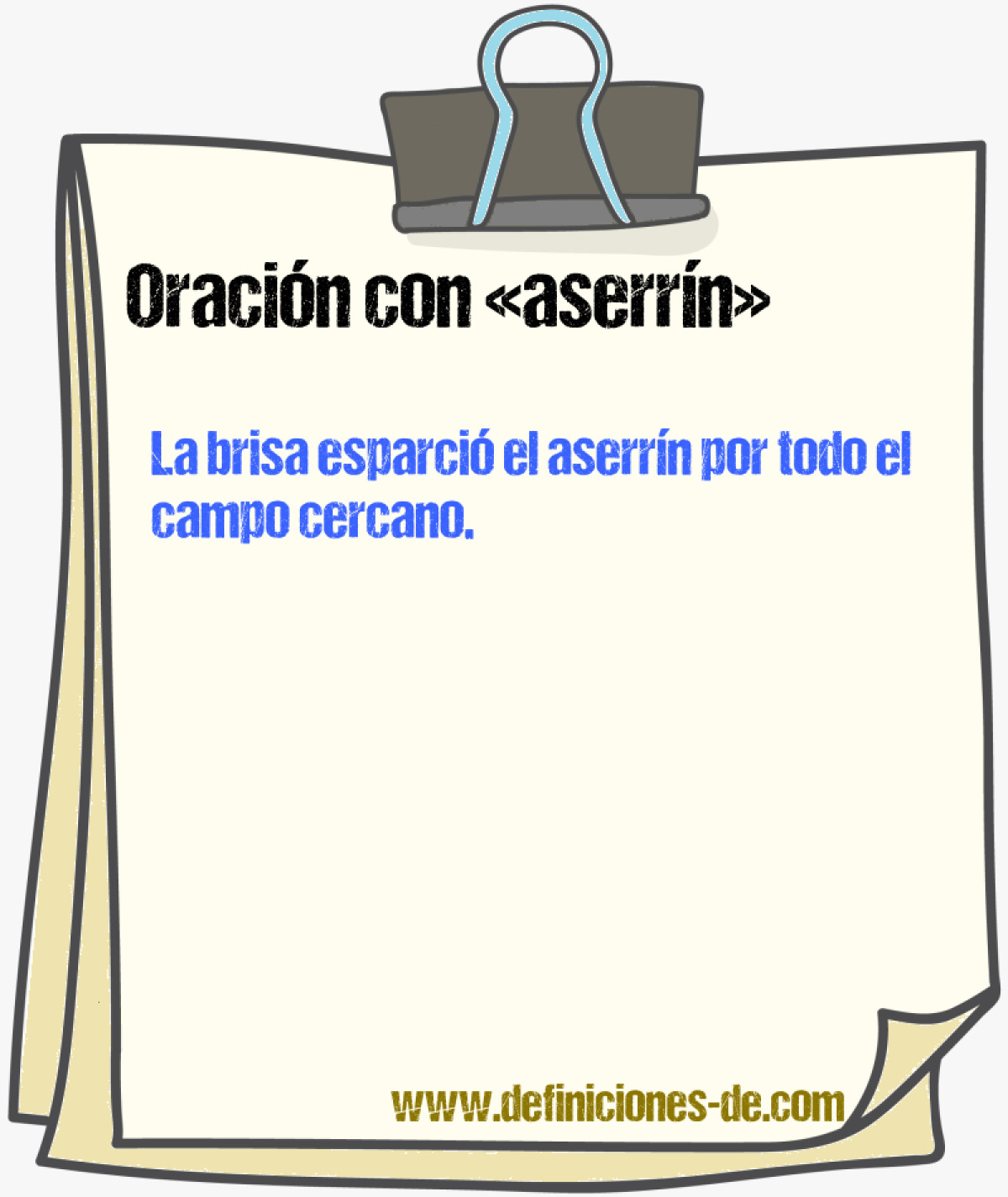 Ejemplos de oraciones con aserrn