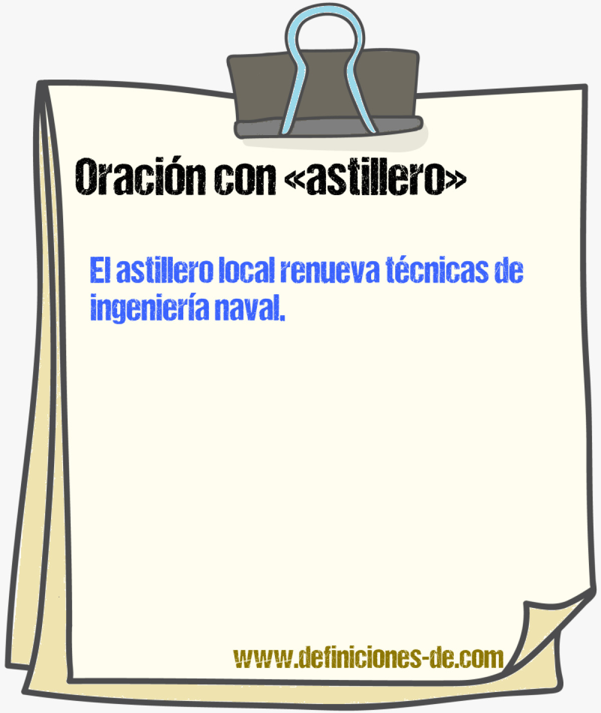 Ejemplos de oraciones con astillero