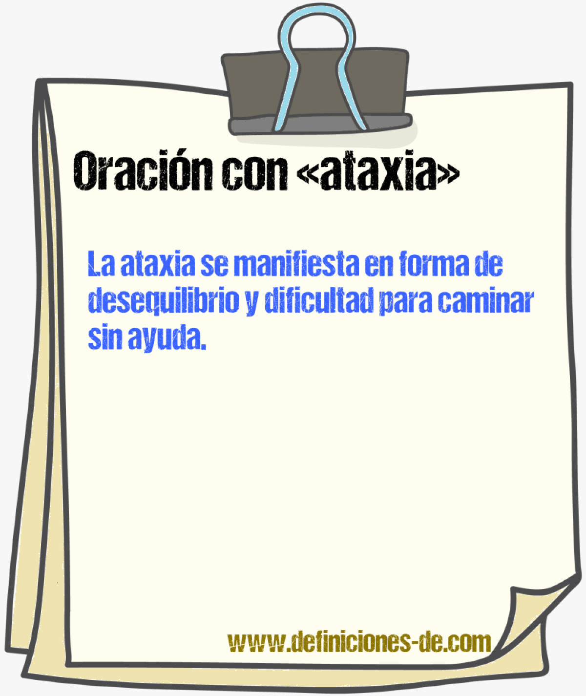 Ejemplos de oraciones con ataxia