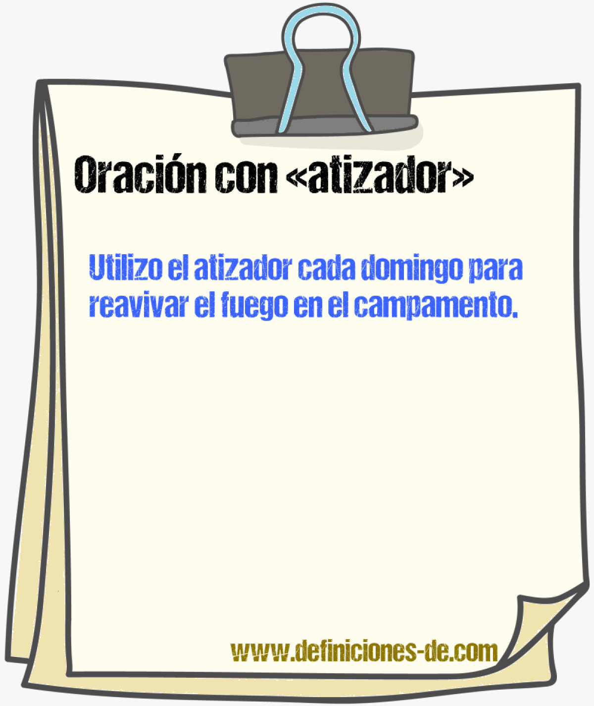 Ejemplos de oraciones con atizador