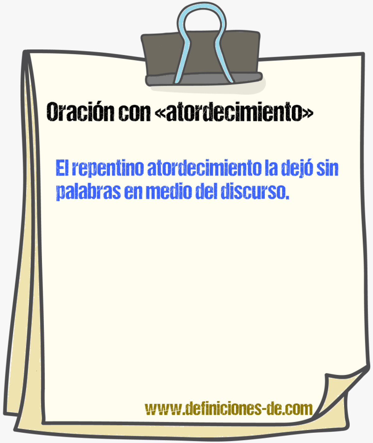 Ejemplos de oraciones con atordecimiento