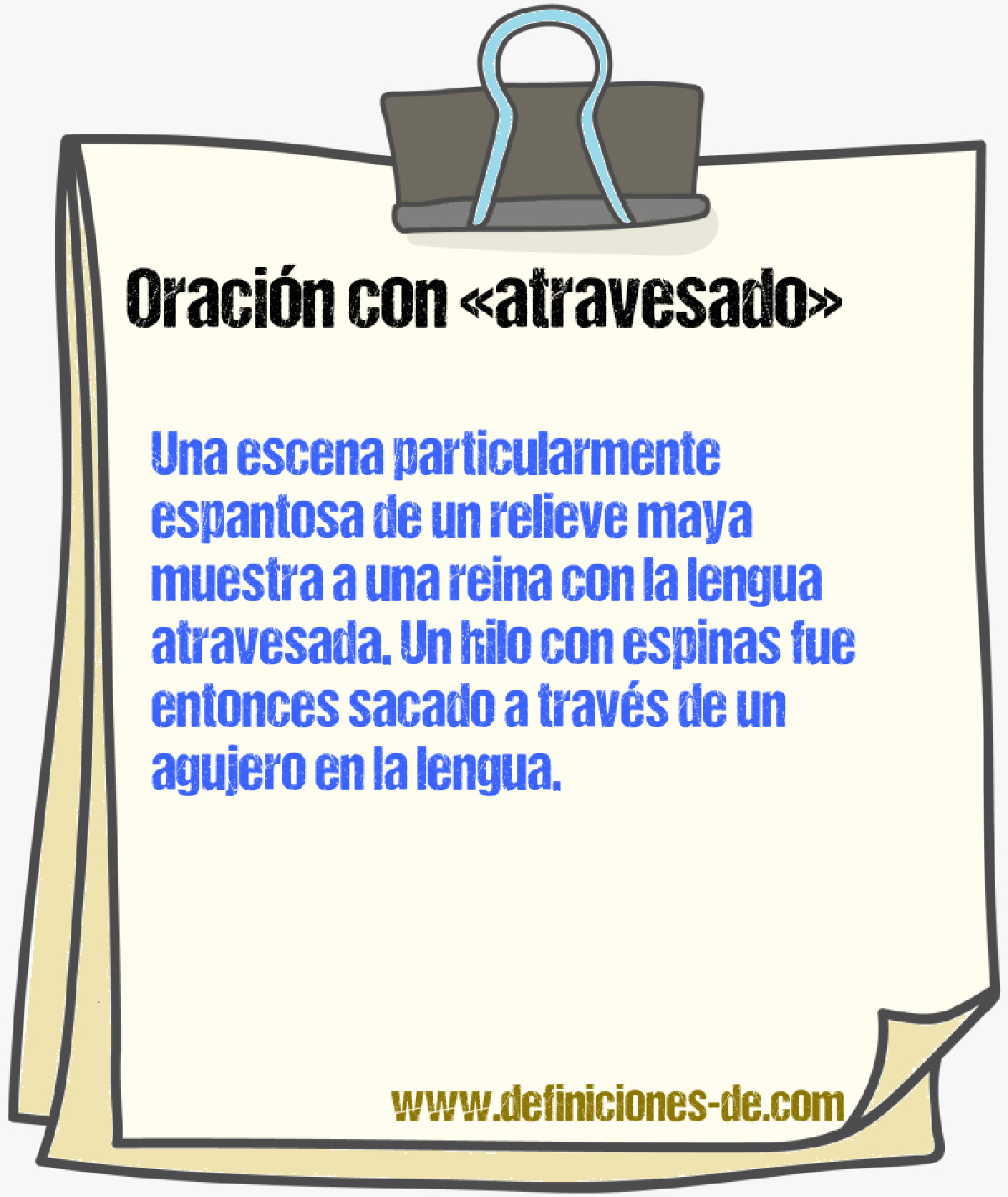 Ejemplos de oraciones con atravesado