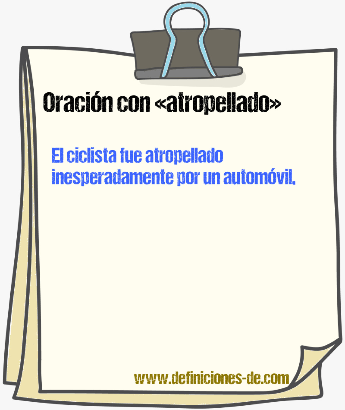 Ejemplos de oraciones con atropellado