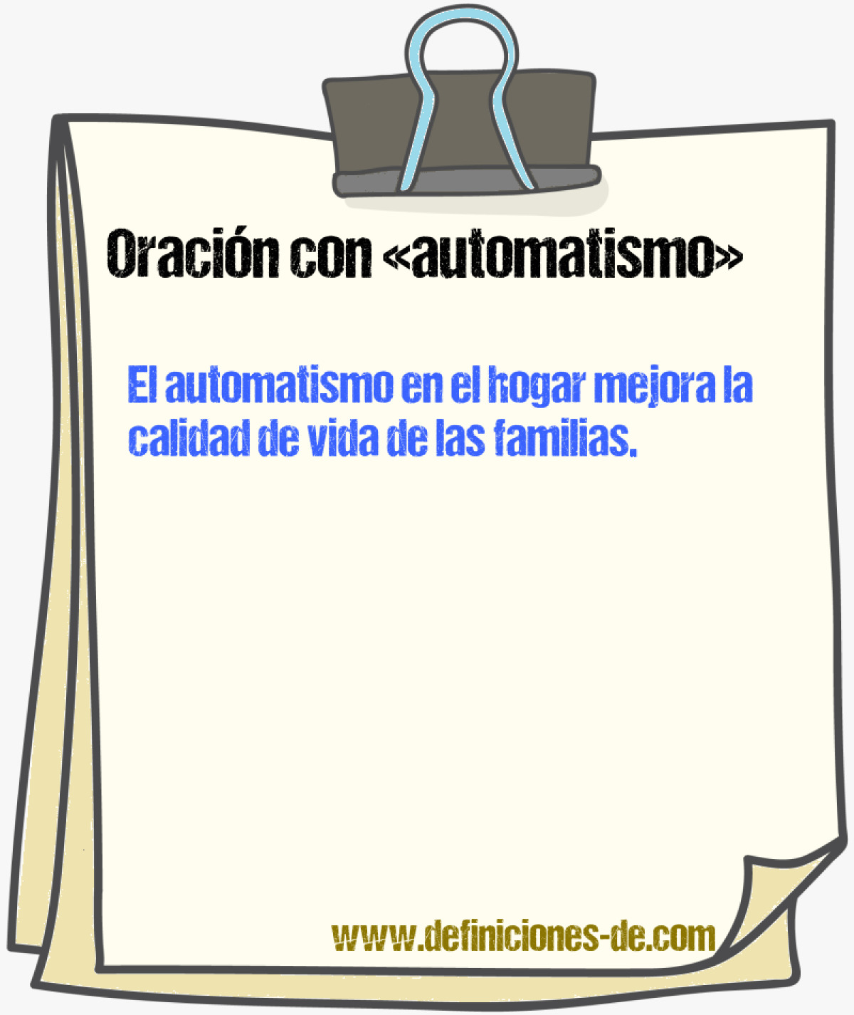 Ejemplos de oraciones con automatismo