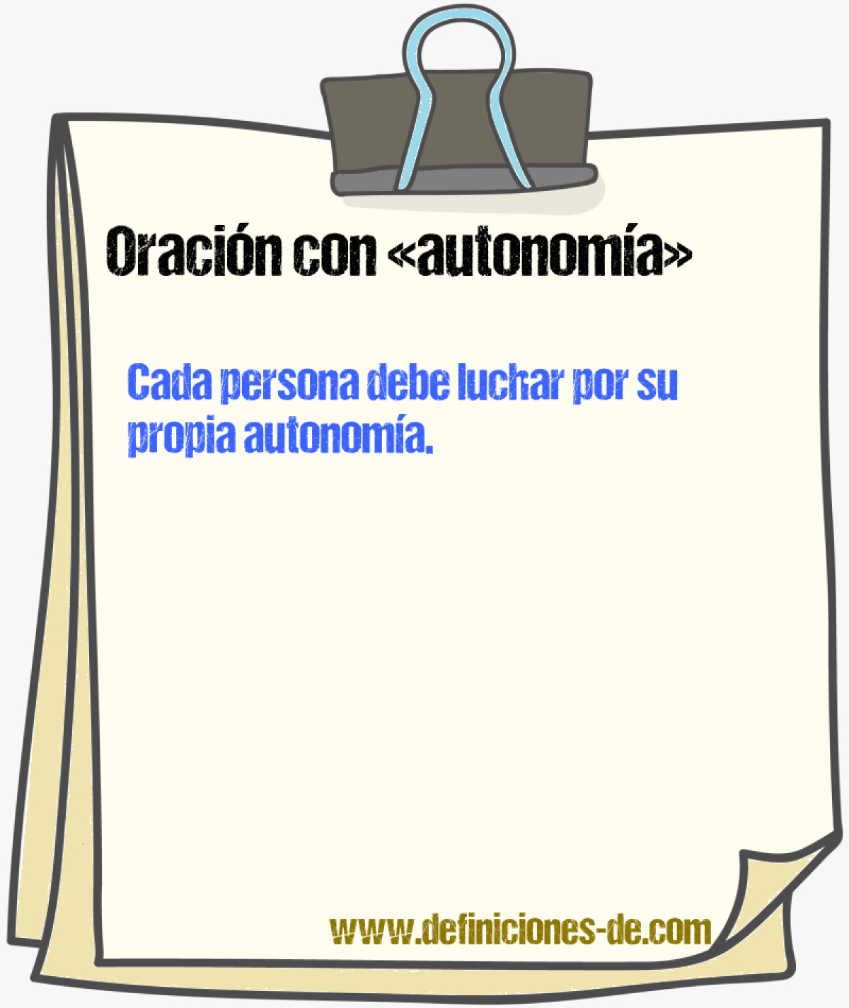 Ejemplos de oraciones con autonoma