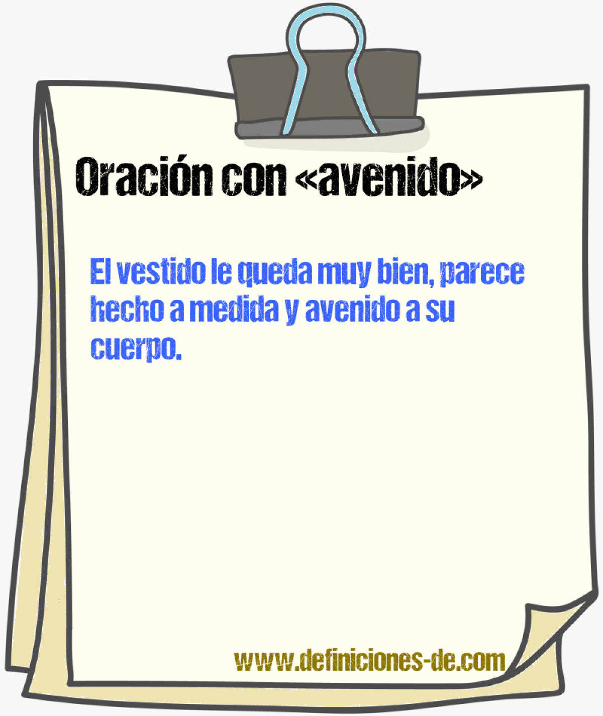 Ejemplos de oraciones con avenido