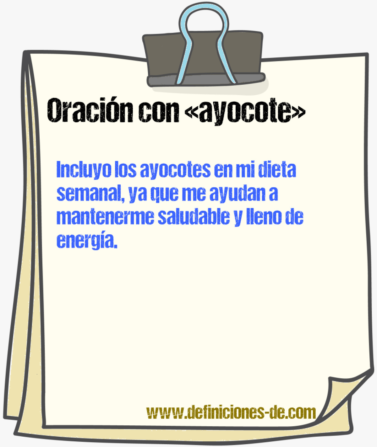 Ejemplos de oraciones con ayocote