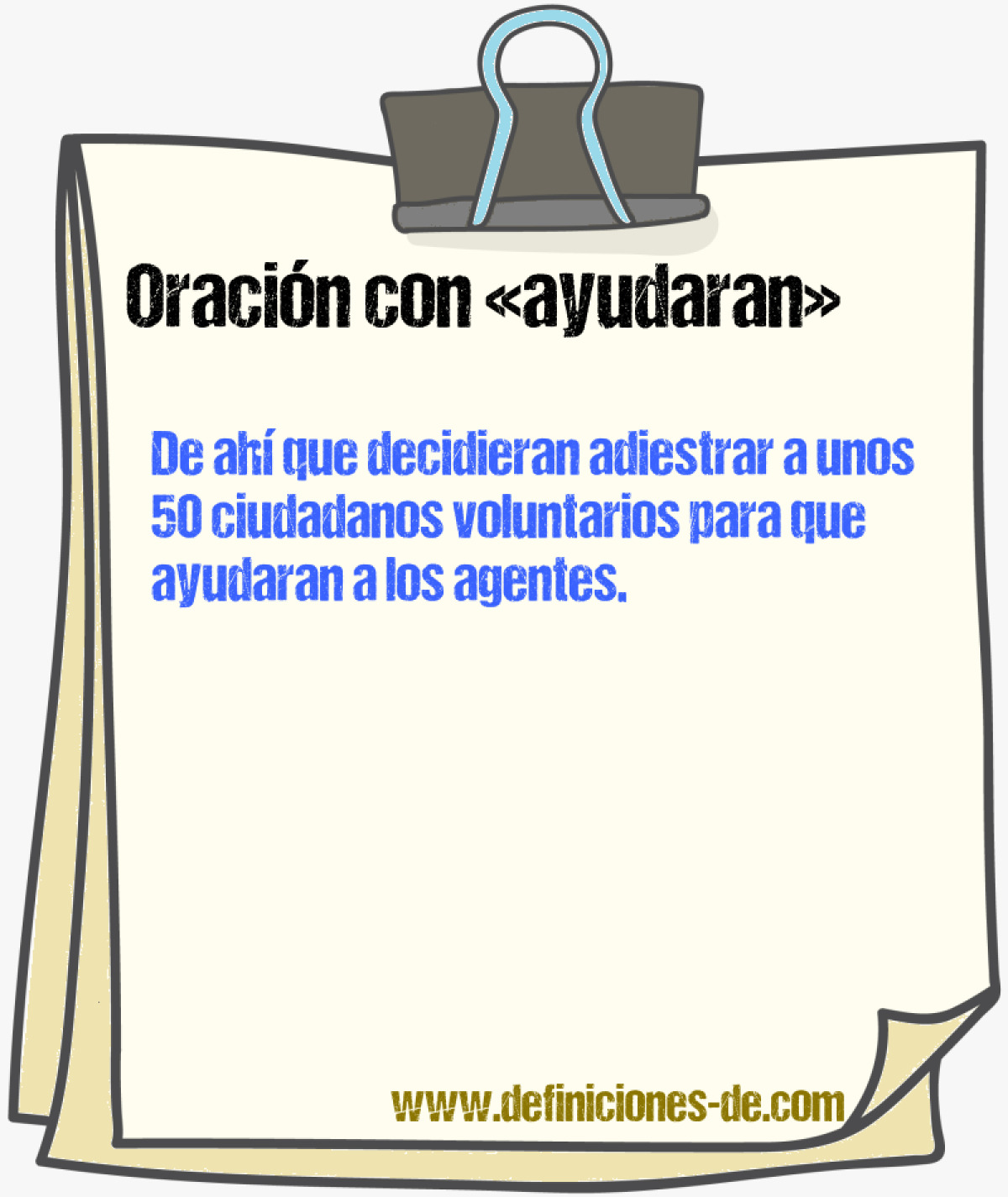 Ejemplos de oraciones con ayudaran