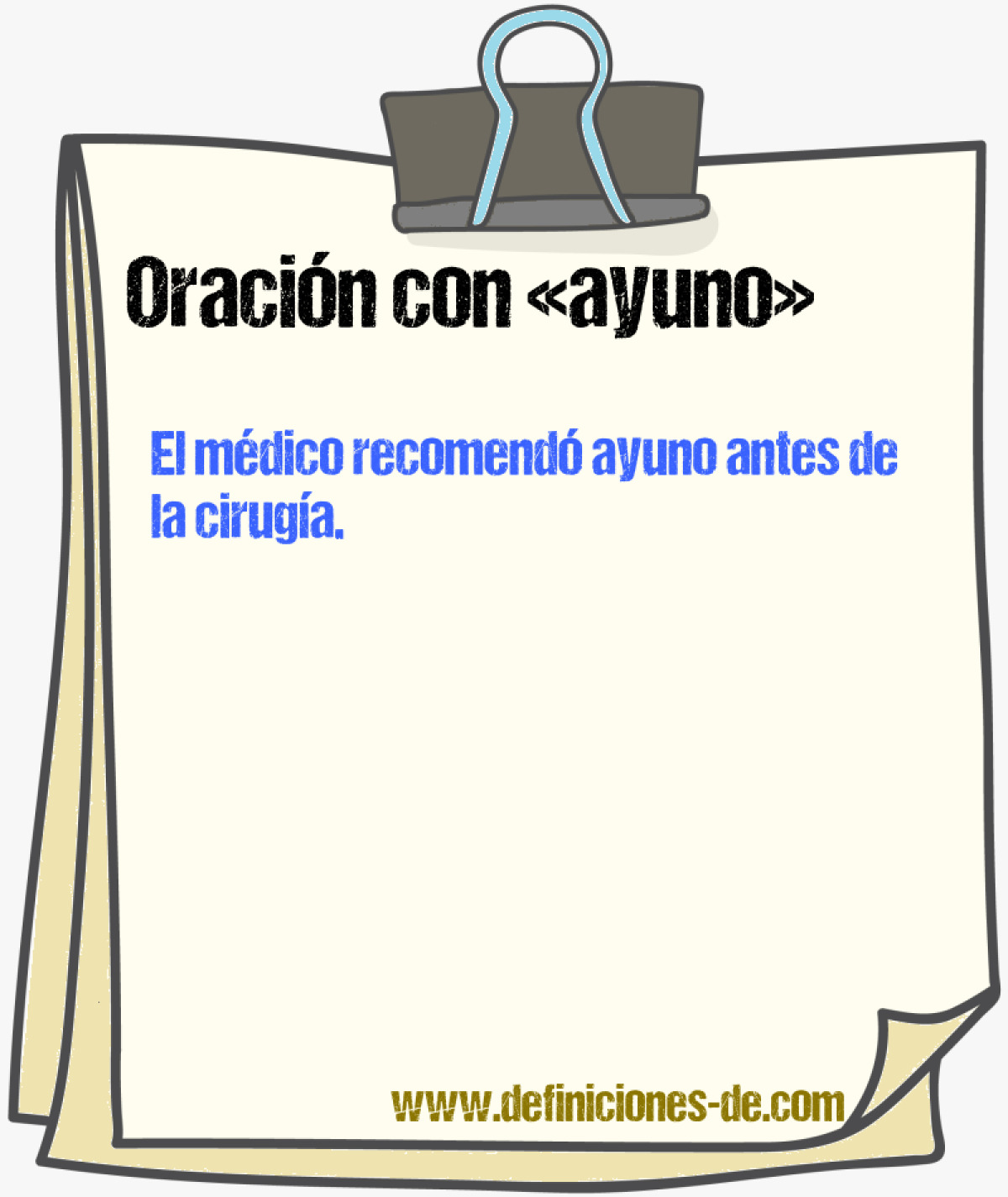 Ejemplos de oraciones con ayuno