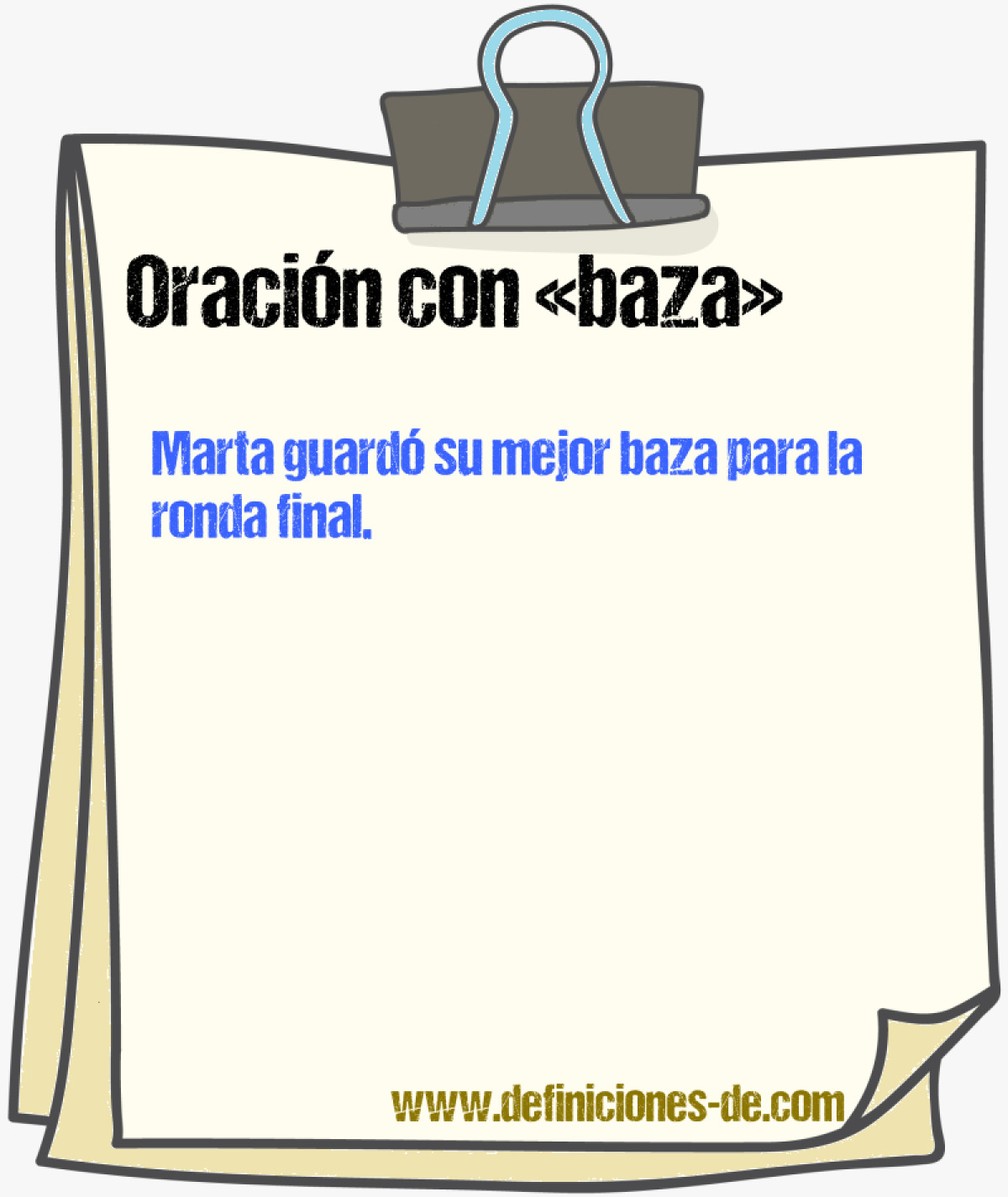 Ejemplos de oraciones con baza