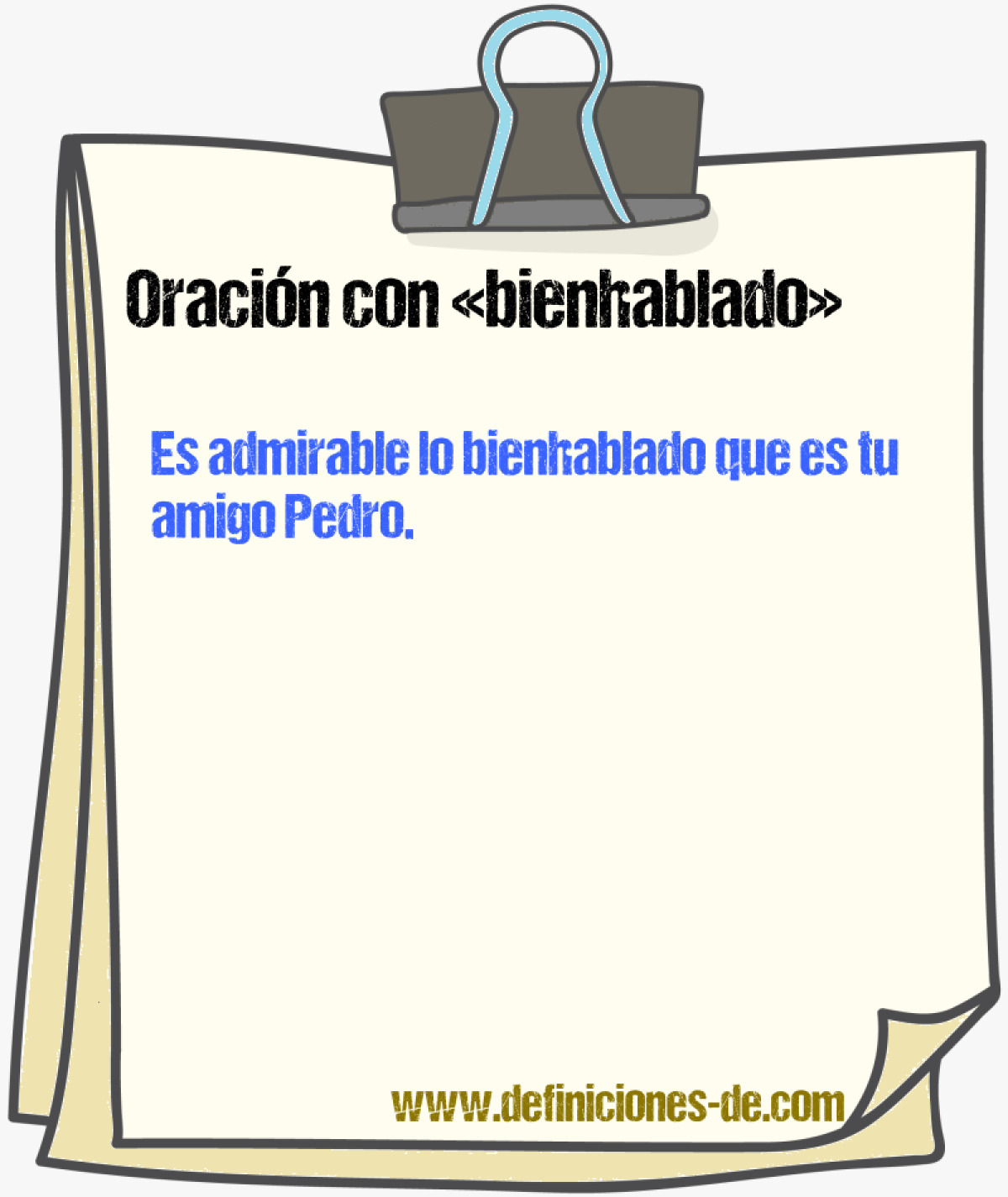 Ejemplos de oraciones con bienhablado