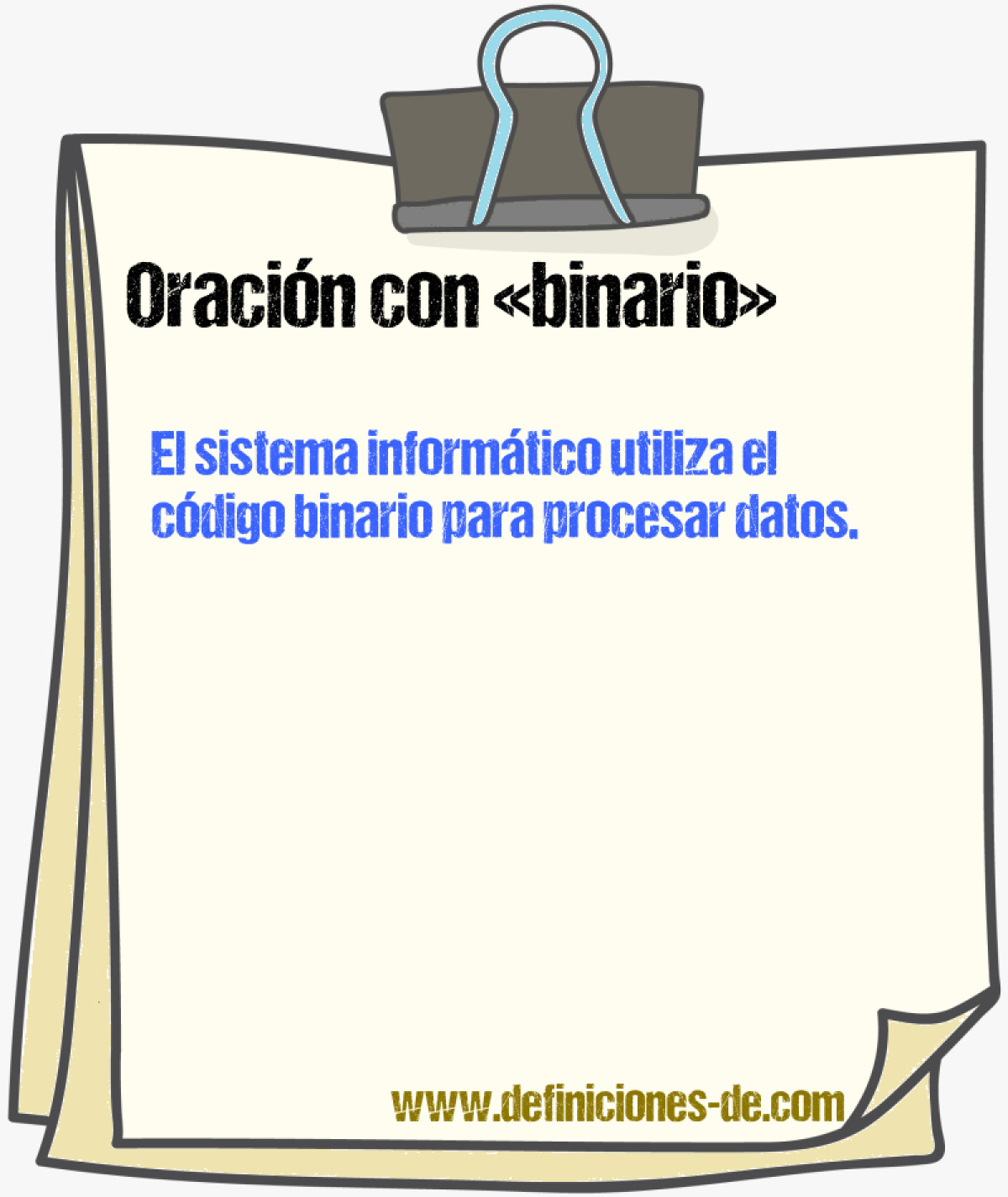 Ejemplos de oraciones con binario