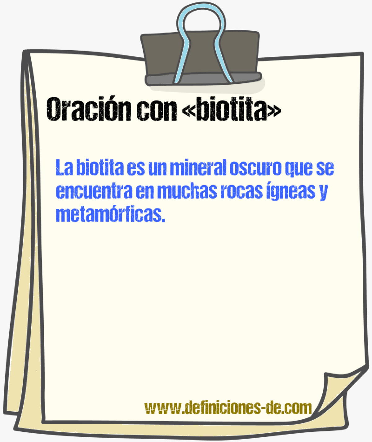 Ejemplos de oraciones con biotita