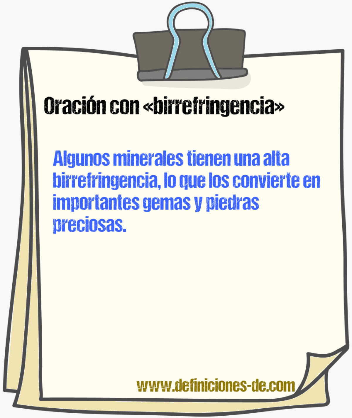 Ejemplos de oraciones con birrefringencia