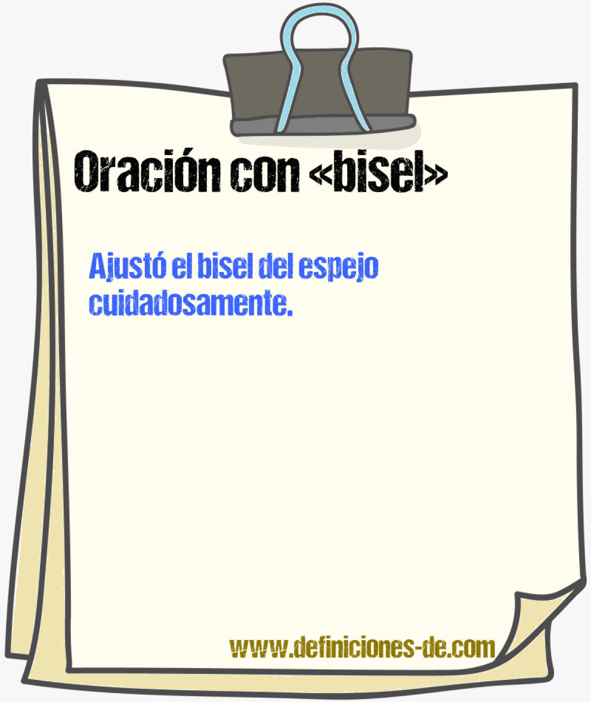 Ejemplos de oraciones con bisel