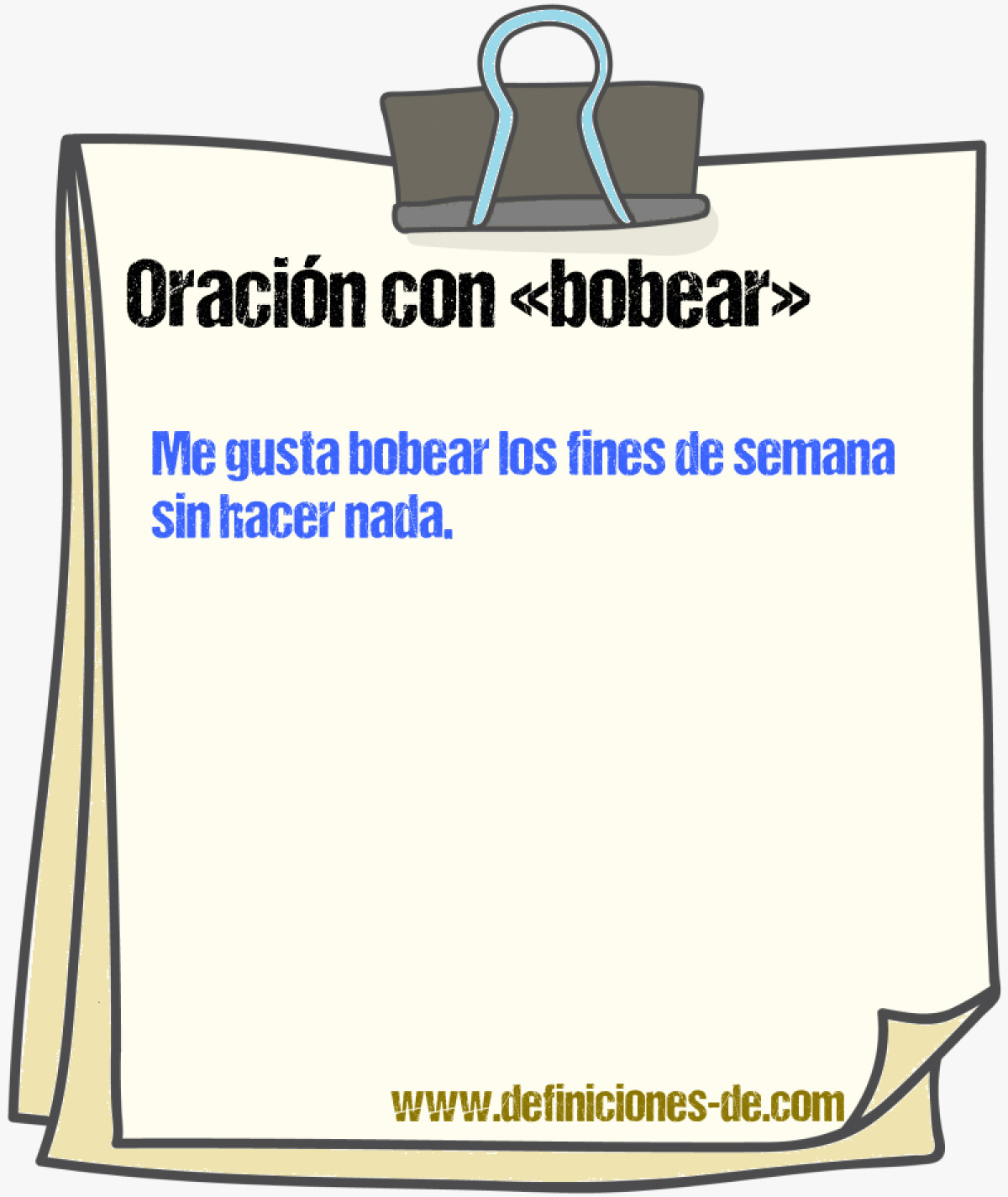 Ejemplos de oraciones con bobear