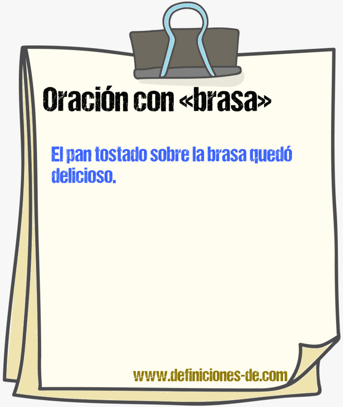 Ejemplos de oraciones con brasa