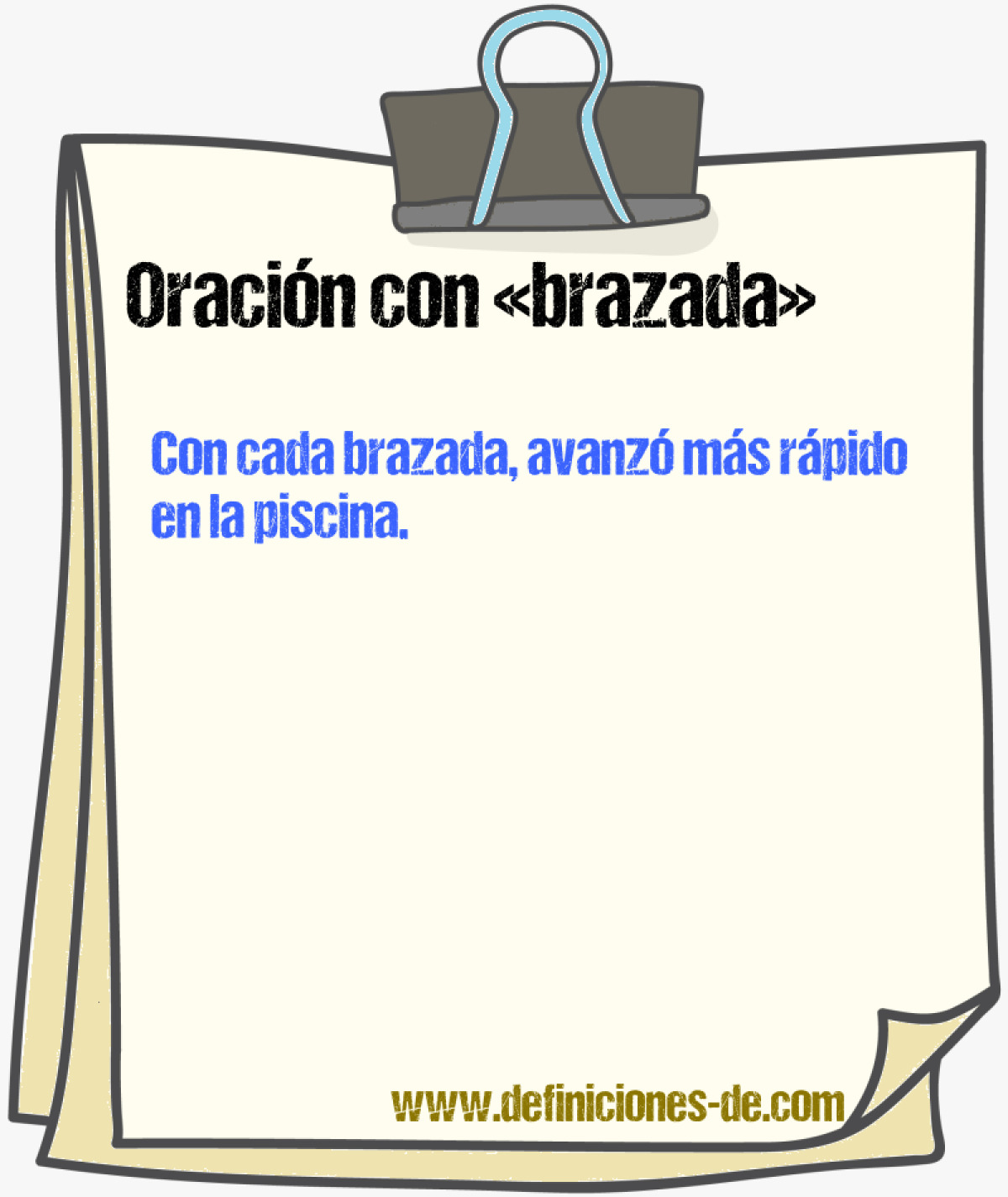 Ejemplos de oraciones con brazada