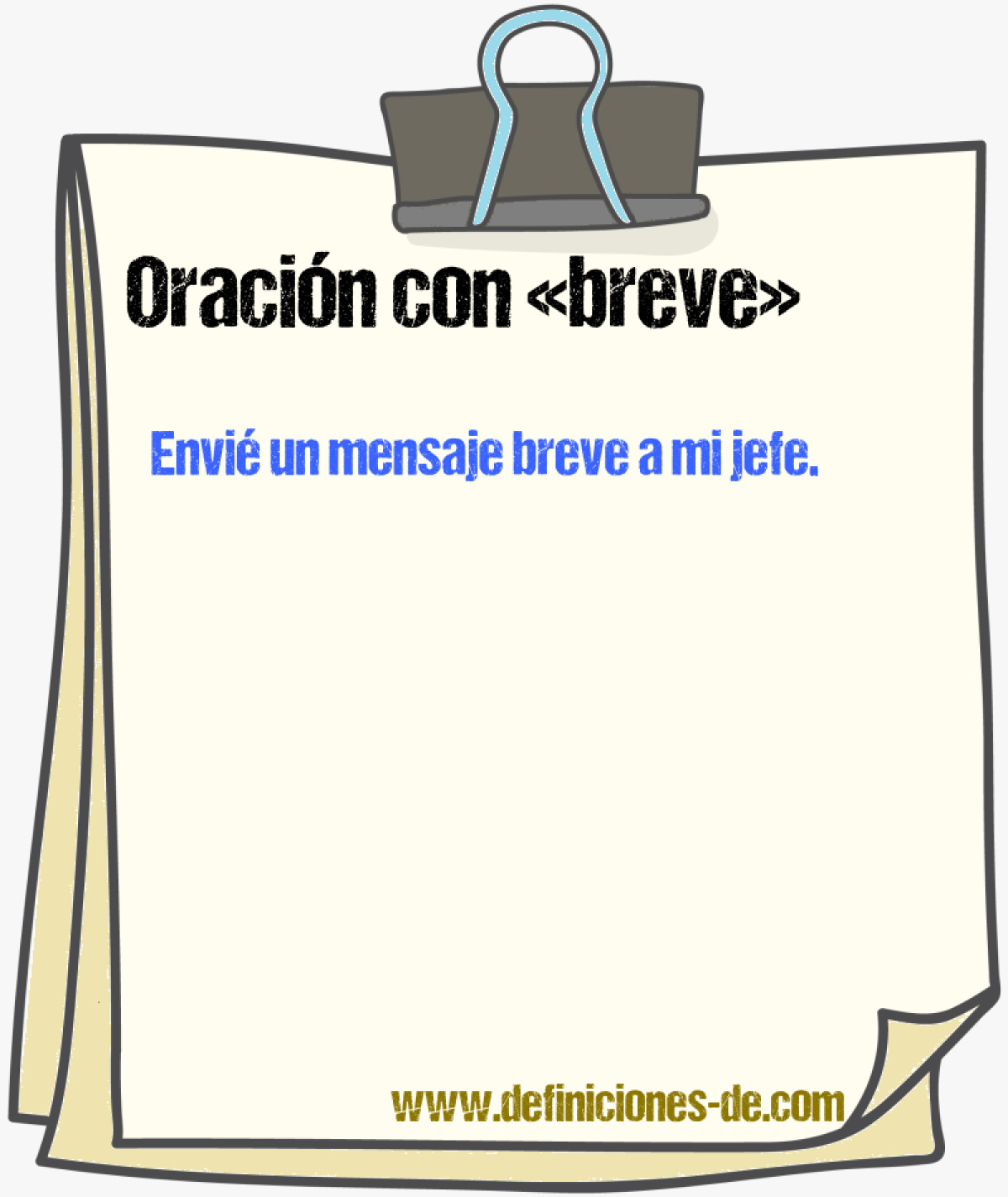 Ejemplos de oraciones con breve