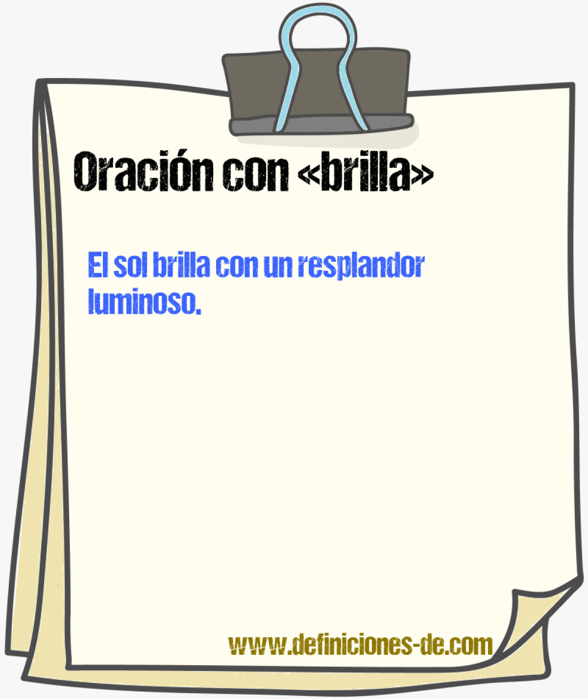 Ejemplos de oraciones con brilla