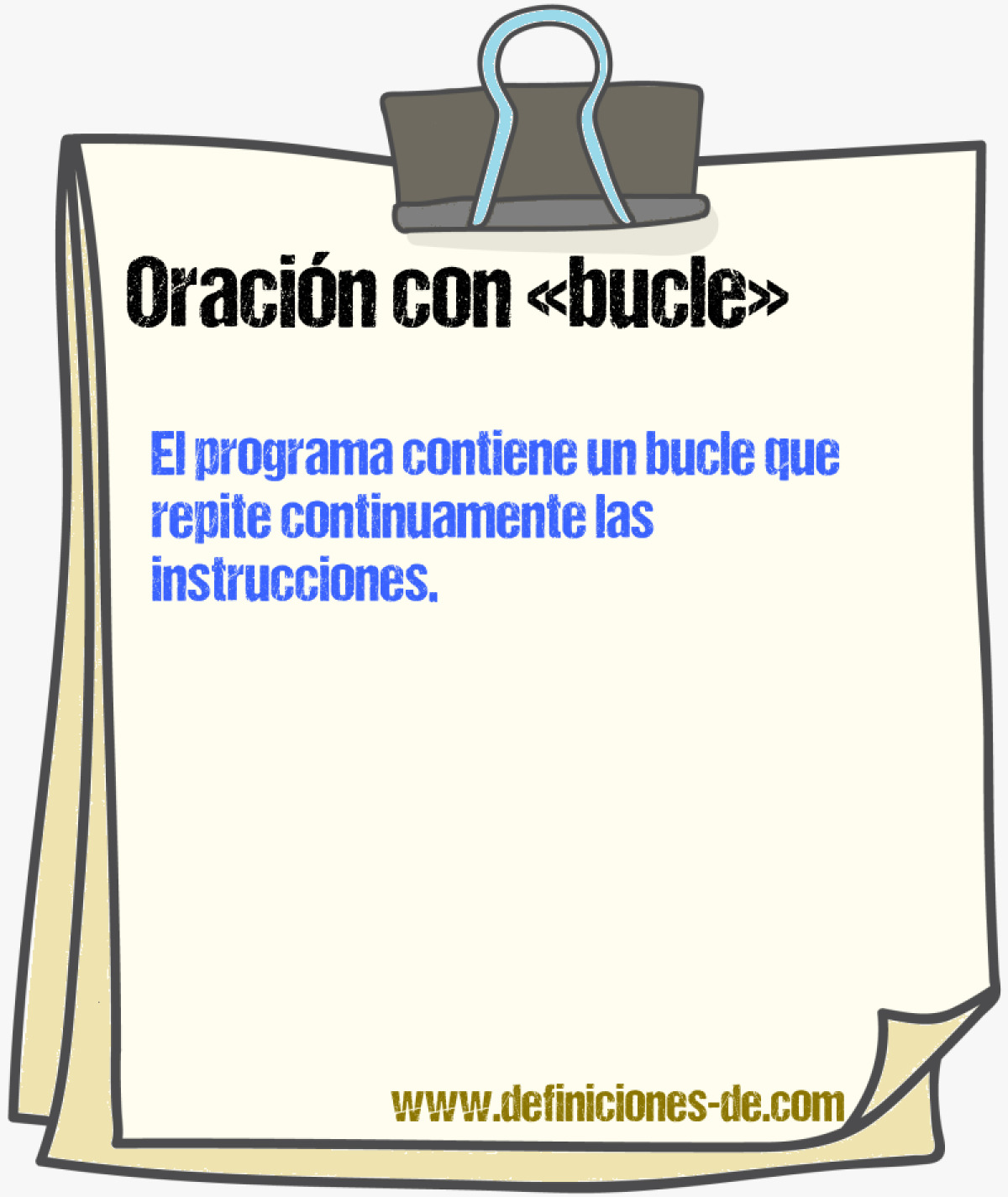 Ejemplos de oraciones con bucle