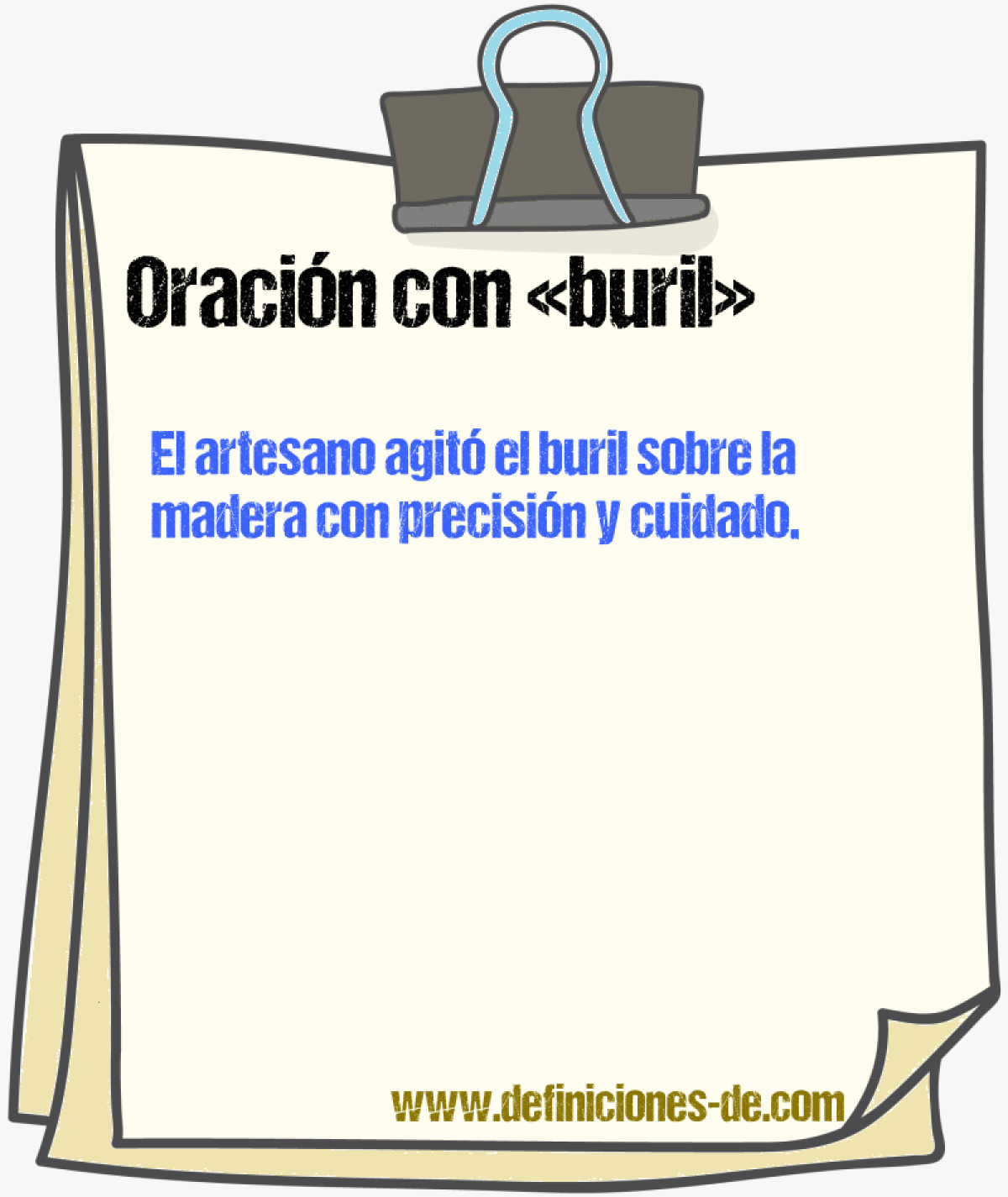 Ejemplos de oraciones con buril