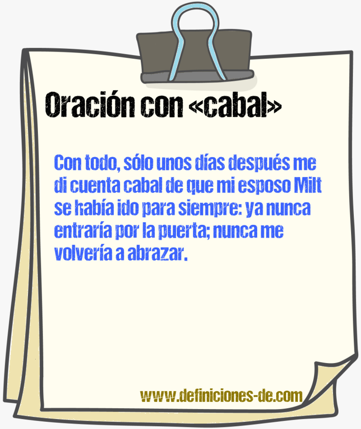 Ejemplos de oraciones con cabal