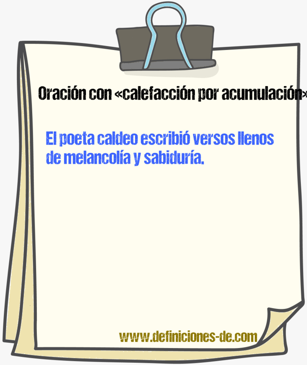 Ejemplos de oraciones con calefaccin por acumulacin