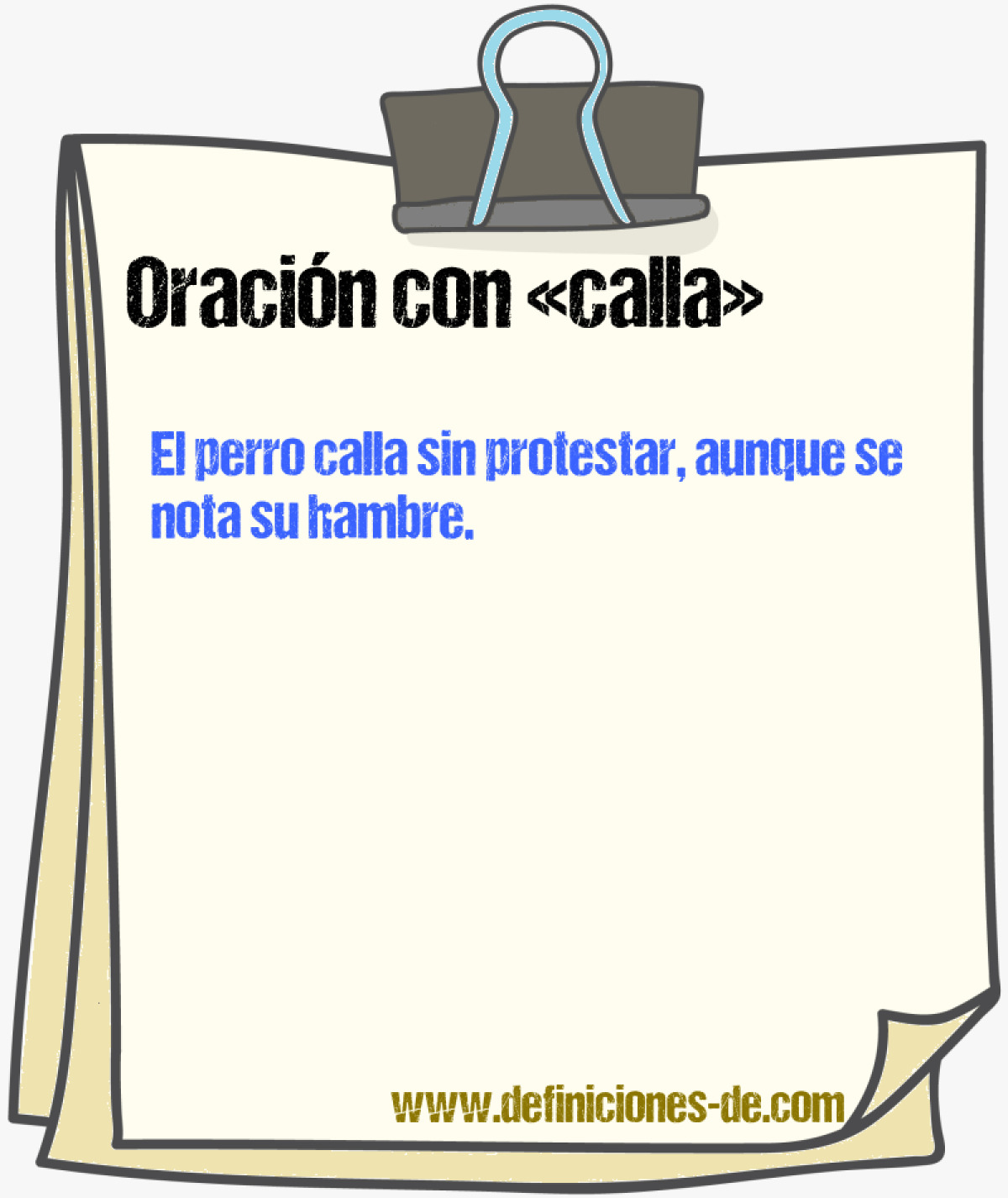 Ejemplos de oraciones con calla