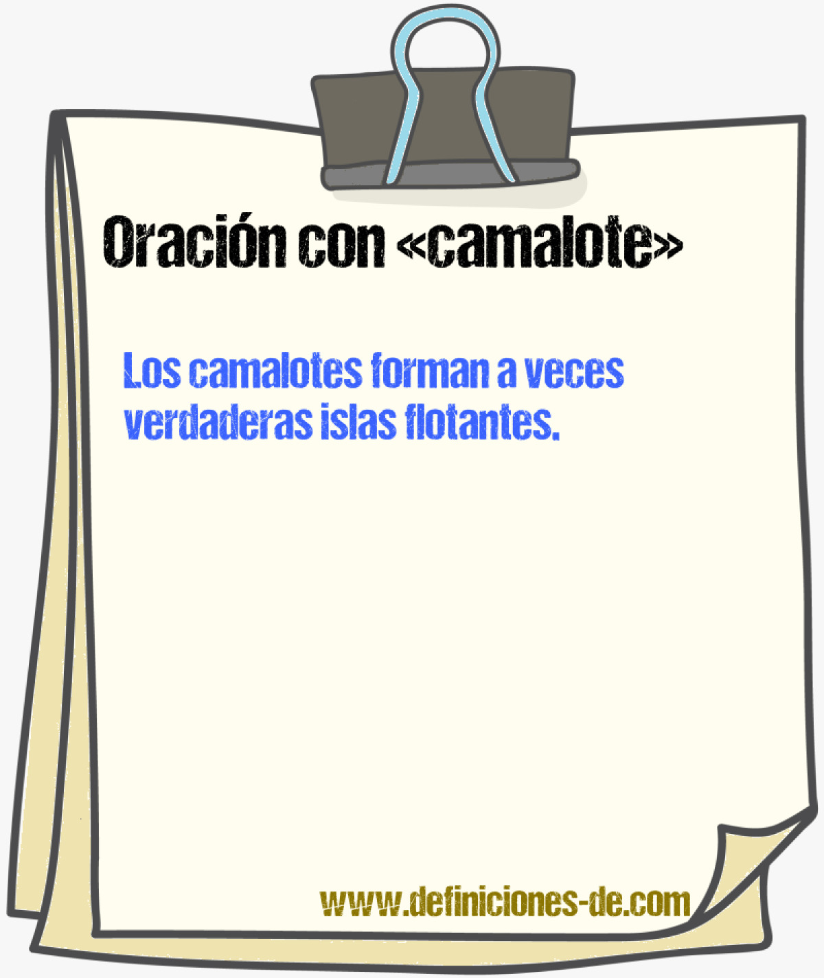 Ejemplos de oraciones con camalote