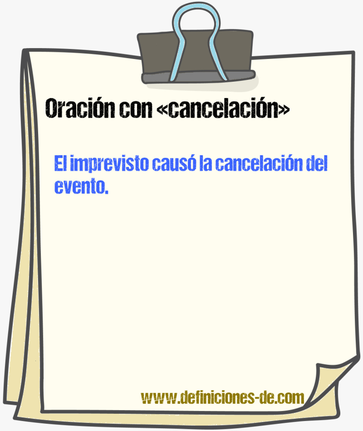 Ejemplos de oraciones con cancelacin