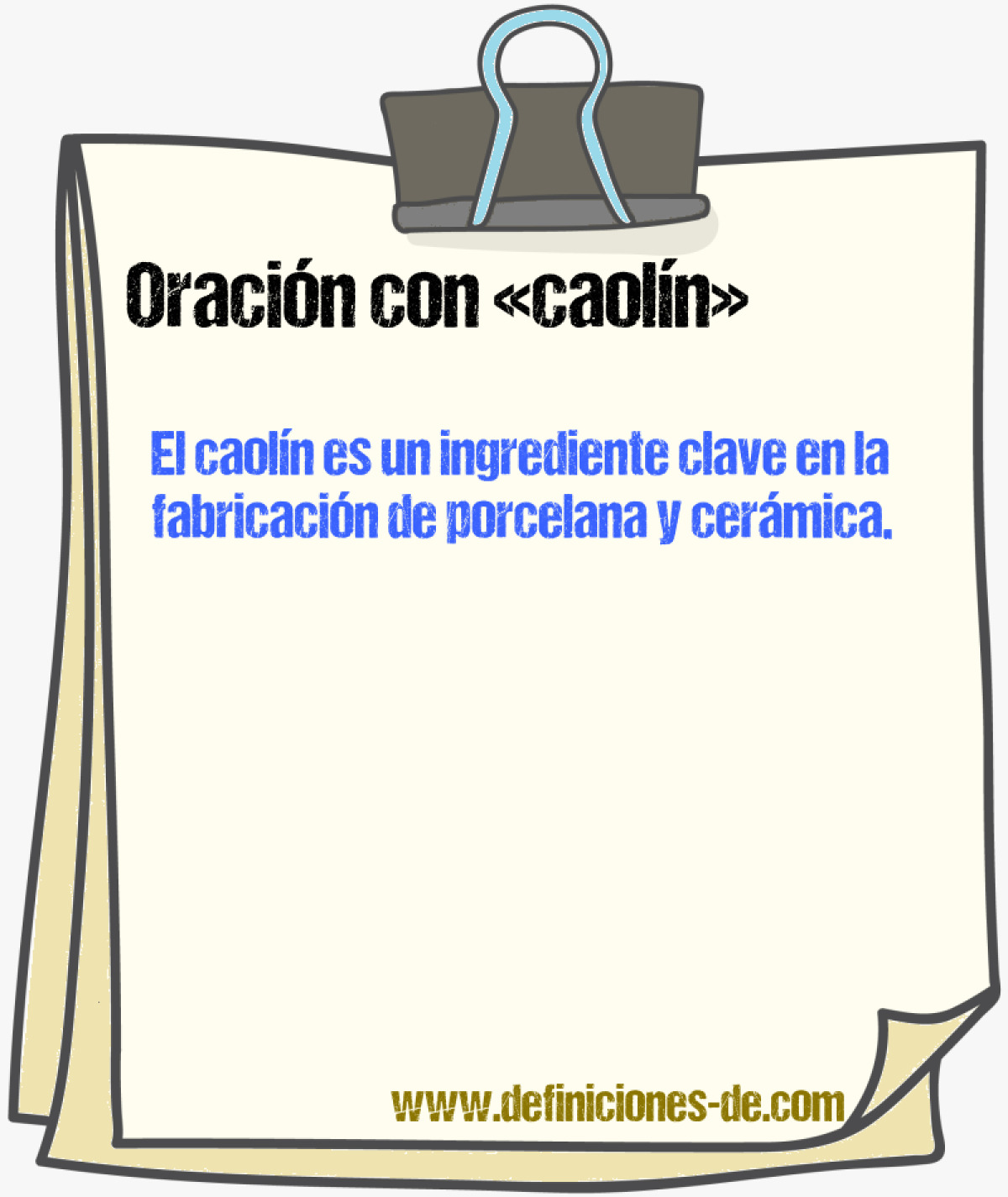 Ejemplos de oraciones con caoln