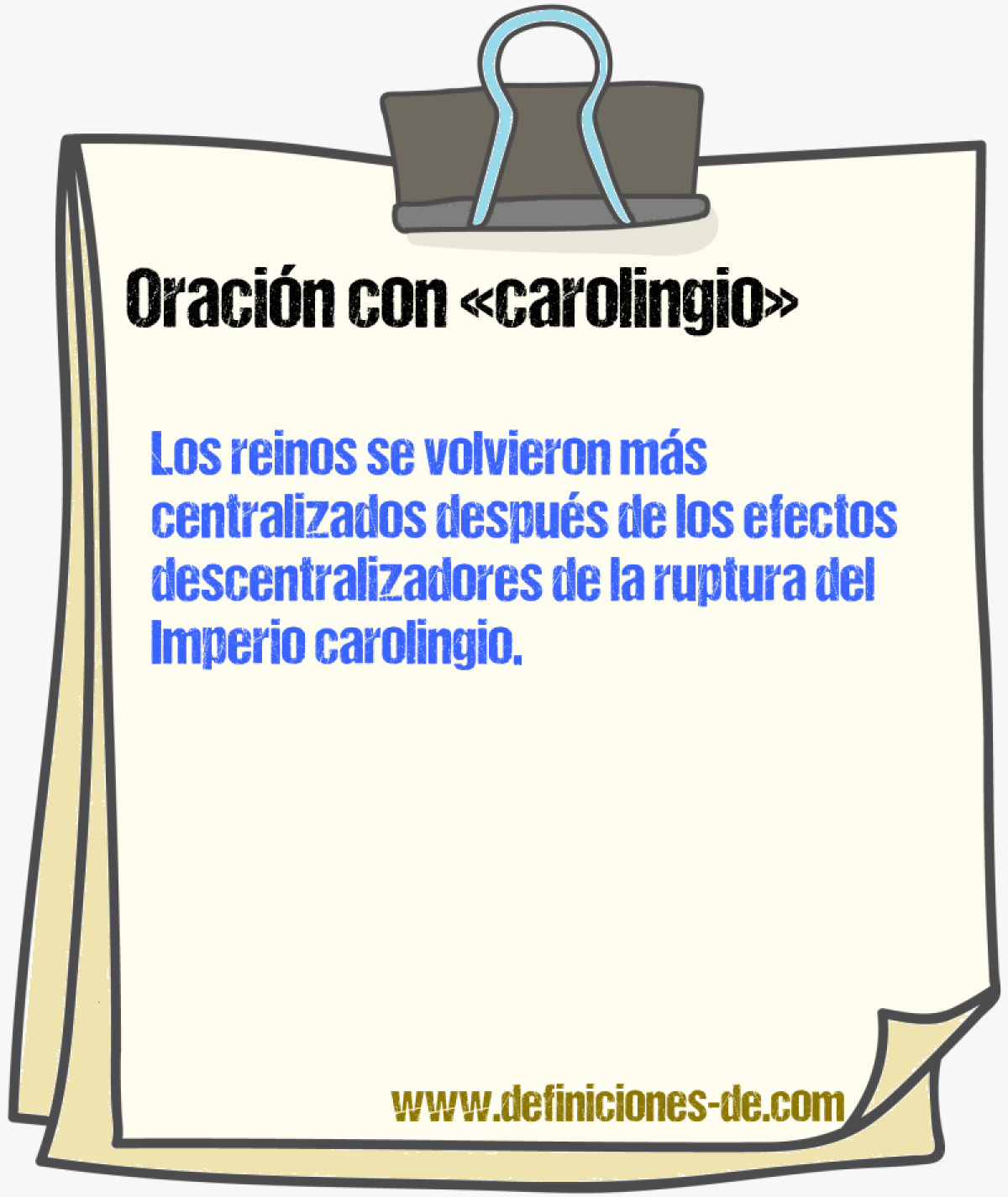 Ejemplos de oraciones con carolingio