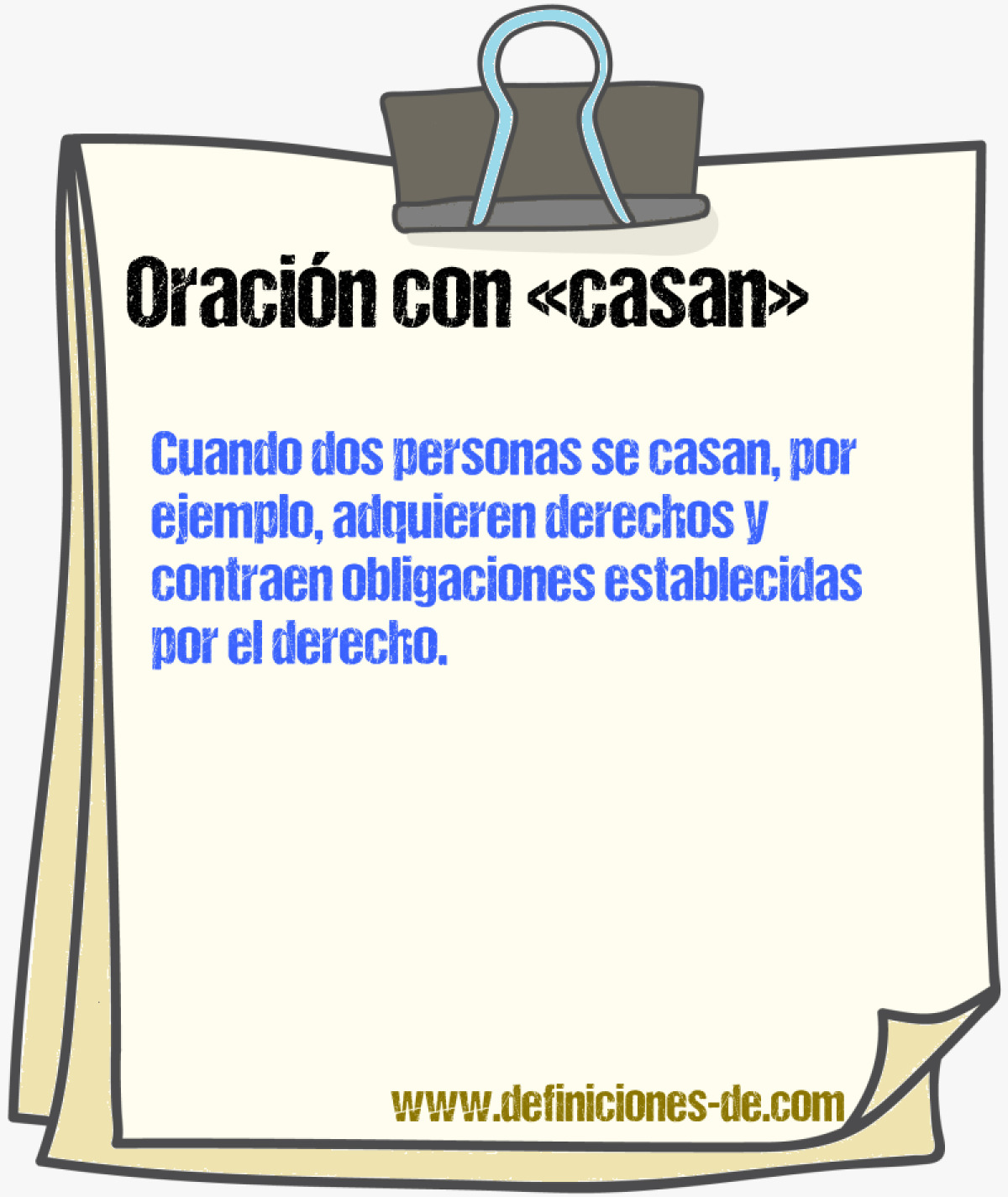 Ejemplos de oraciones con casan