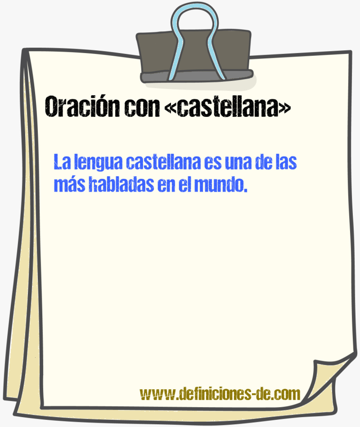 Ejemplos de oraciones con castellana