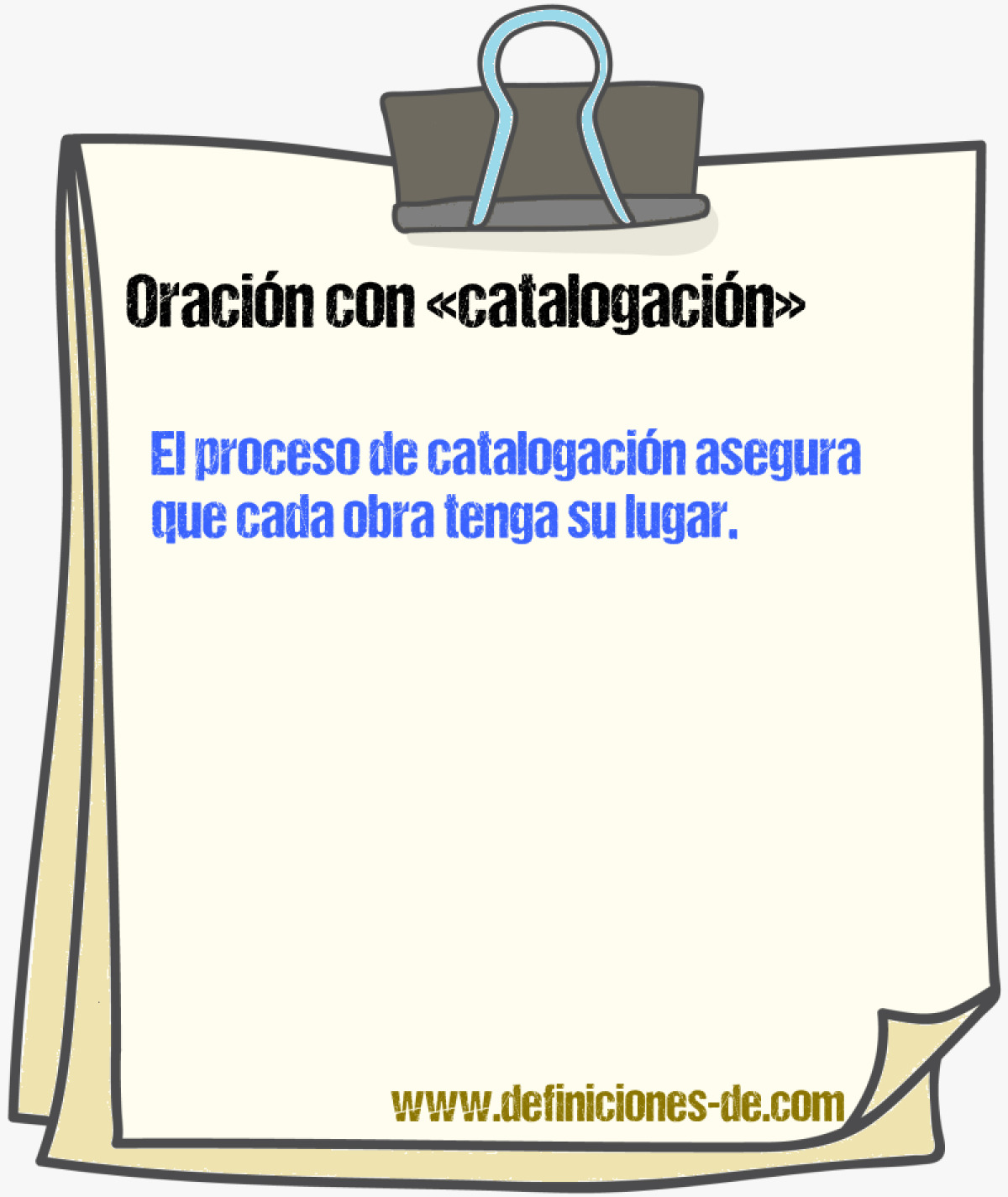 Ejemplos de oraciones con catalogacin